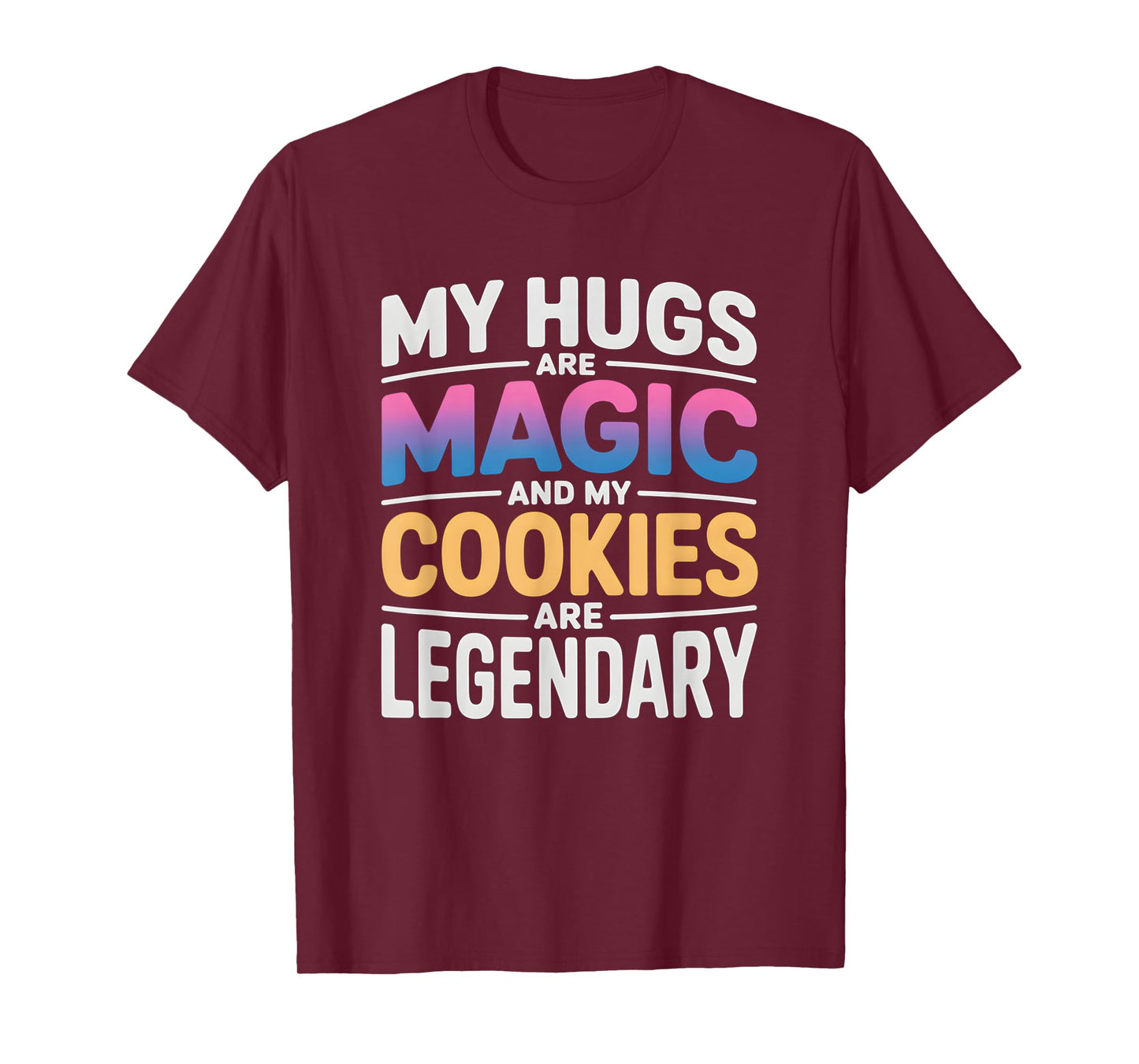 Funny Grandma Magic Hugs Legendary Cookies Grandparents T-Shirt