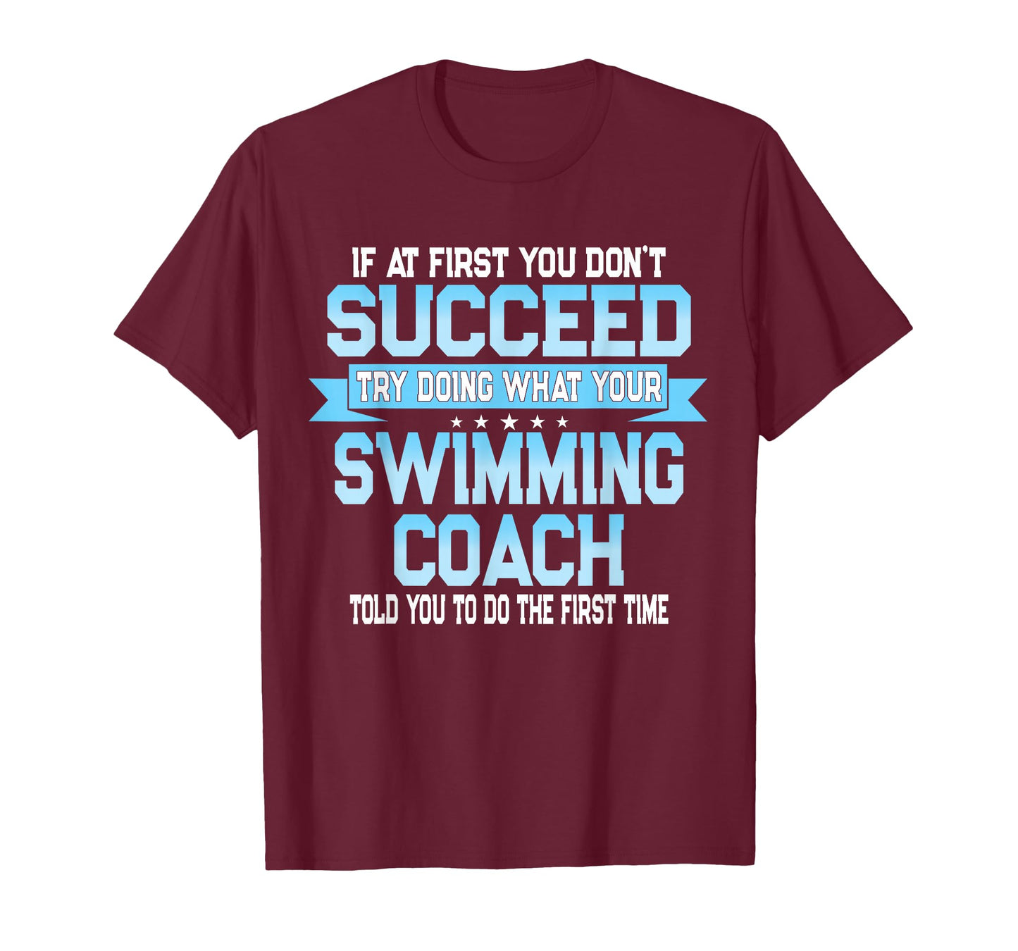 Fun Swimming Coach Meme - Funny Swimmer Saying T-Shirt