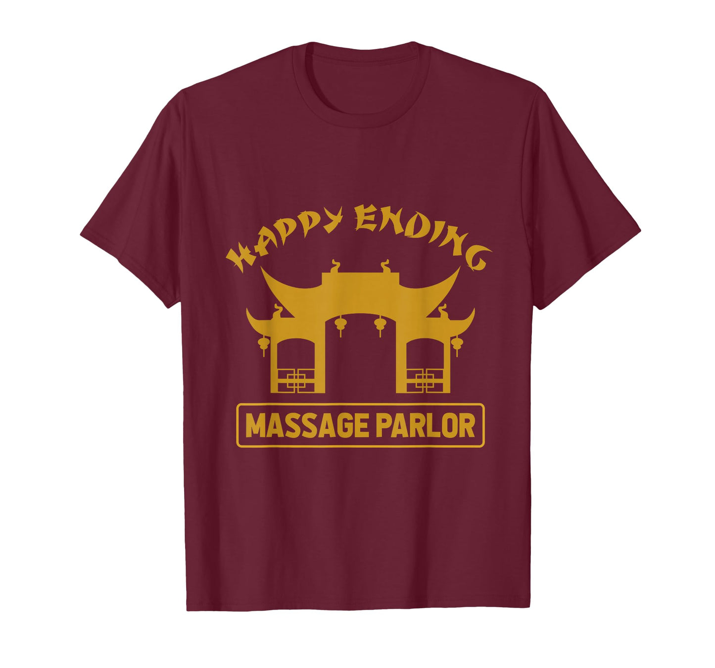 Massage Parlor Bangkok Nana Pattaya Thailand Happy Ending T-Shirt