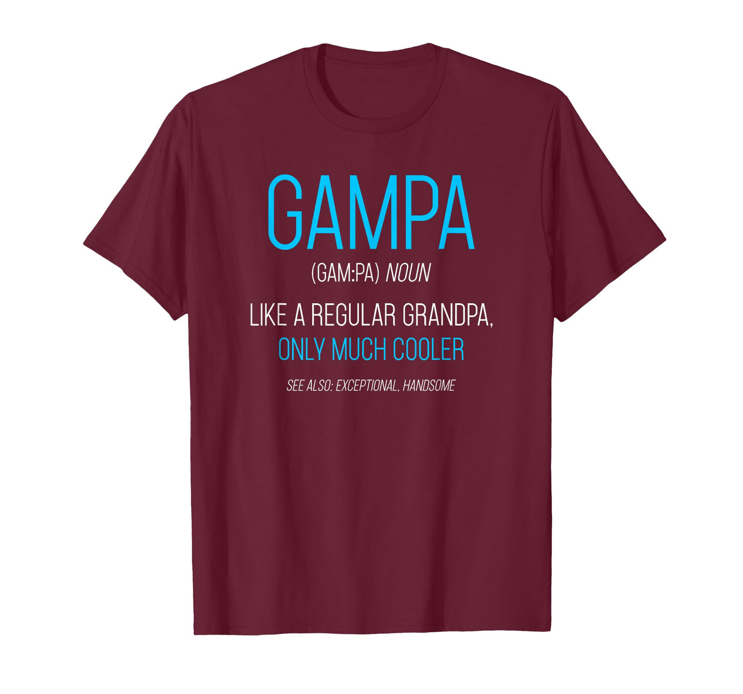 Gampa Gift: Like A Regular Grandpa Definition Cooler T-Shirt