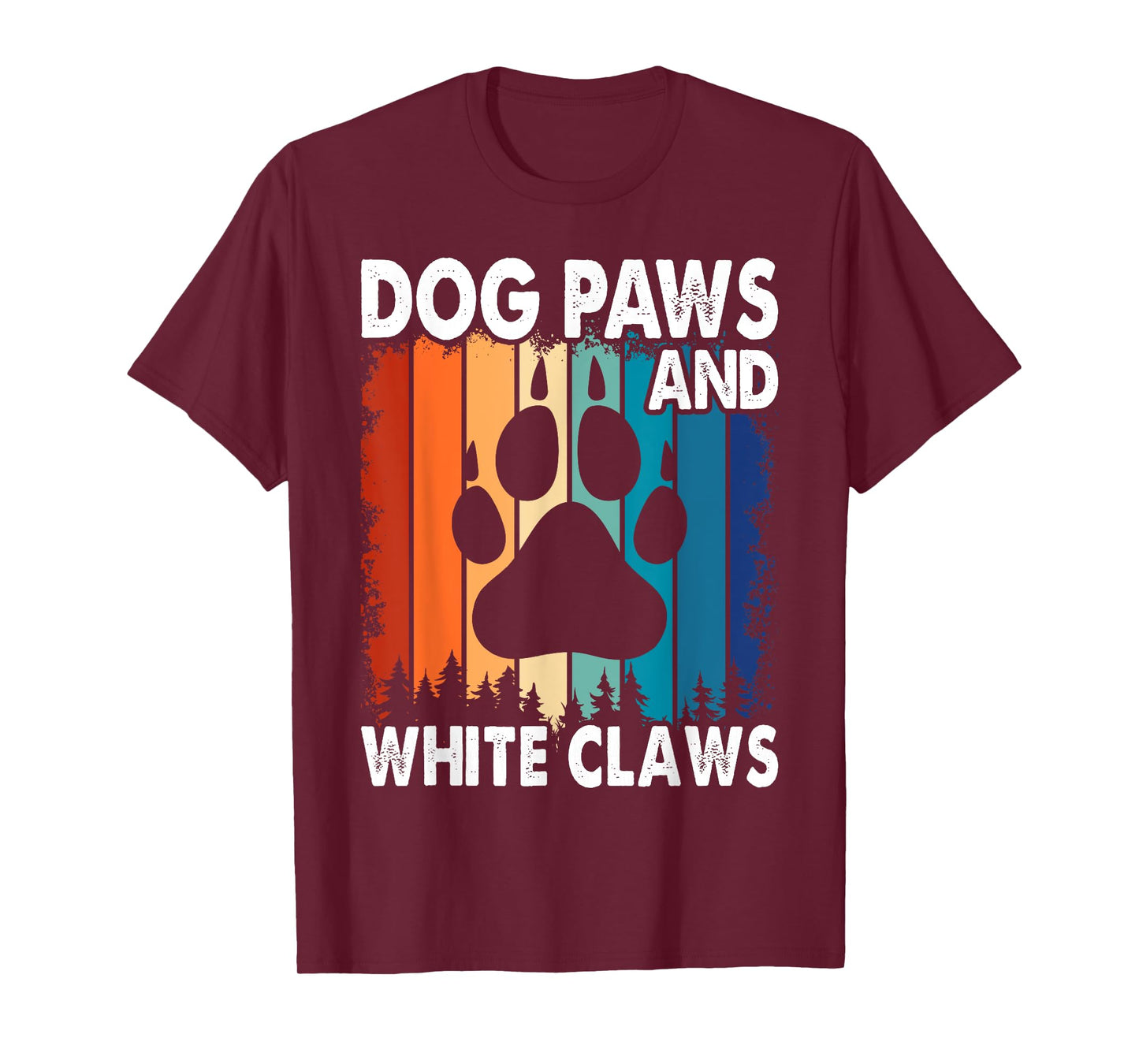 Dog Paws and White Claws T-Shirt