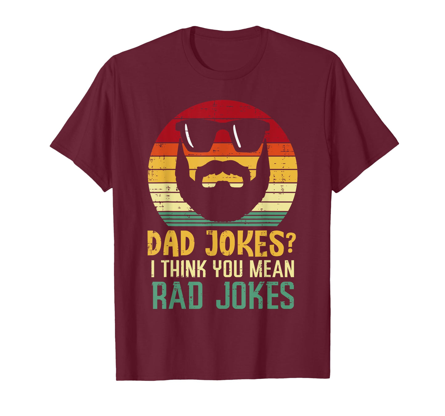 Dad Jokes I Think You Mean Rad Jokes Retro Fathers Day Men T-Shirt