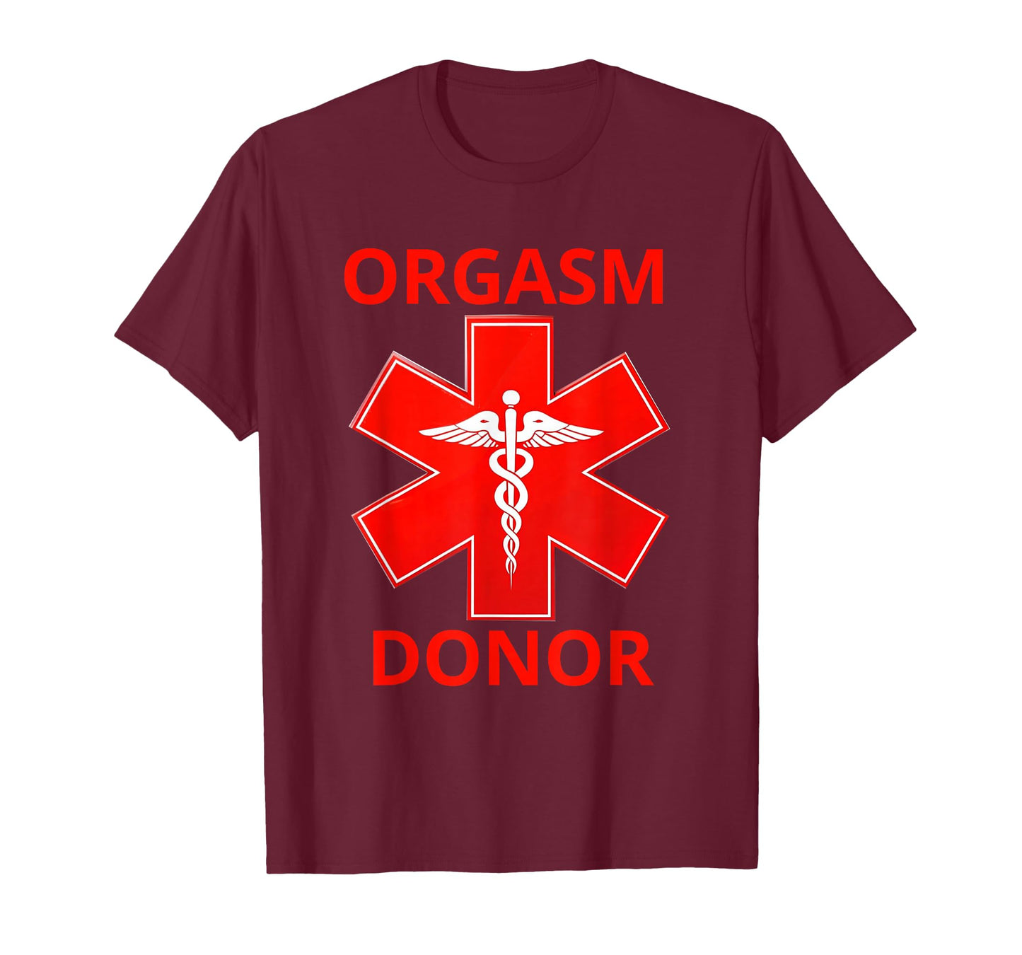 Orgasm Donor T-Shirt