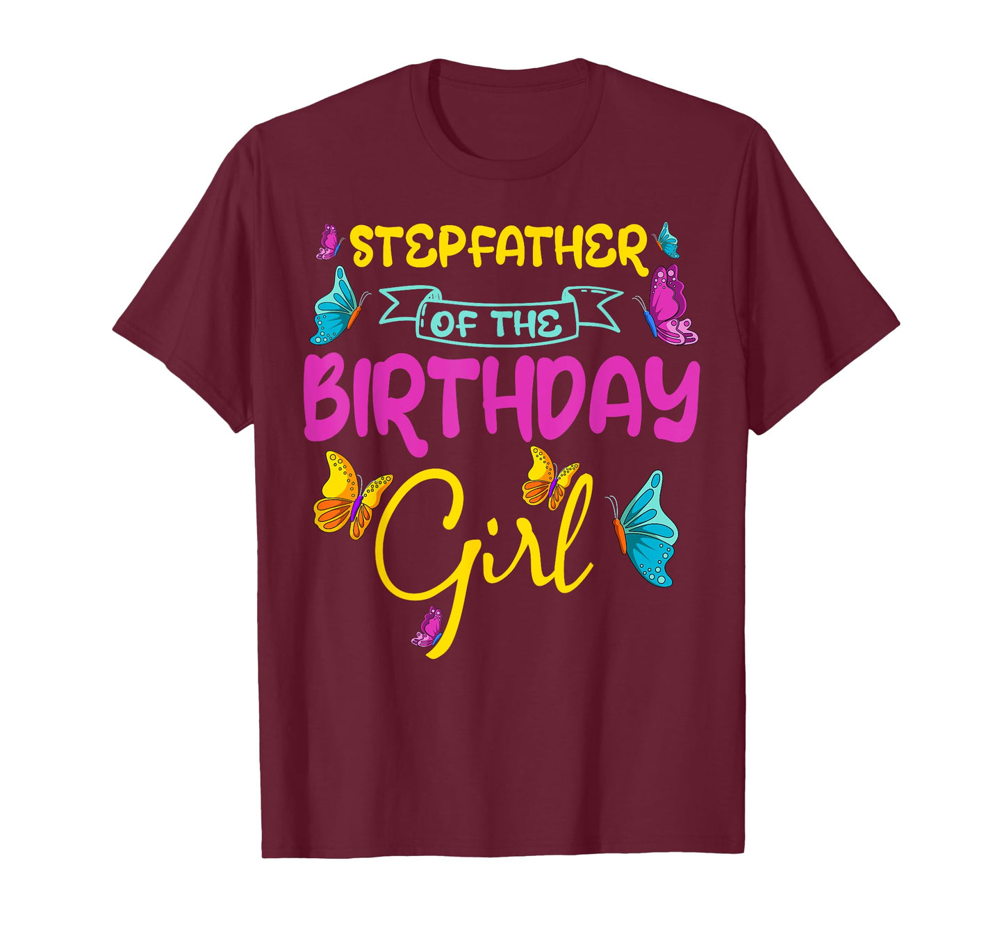 Butterfly Stepfather Birthday Party Garden Family Theme T-Shirt
