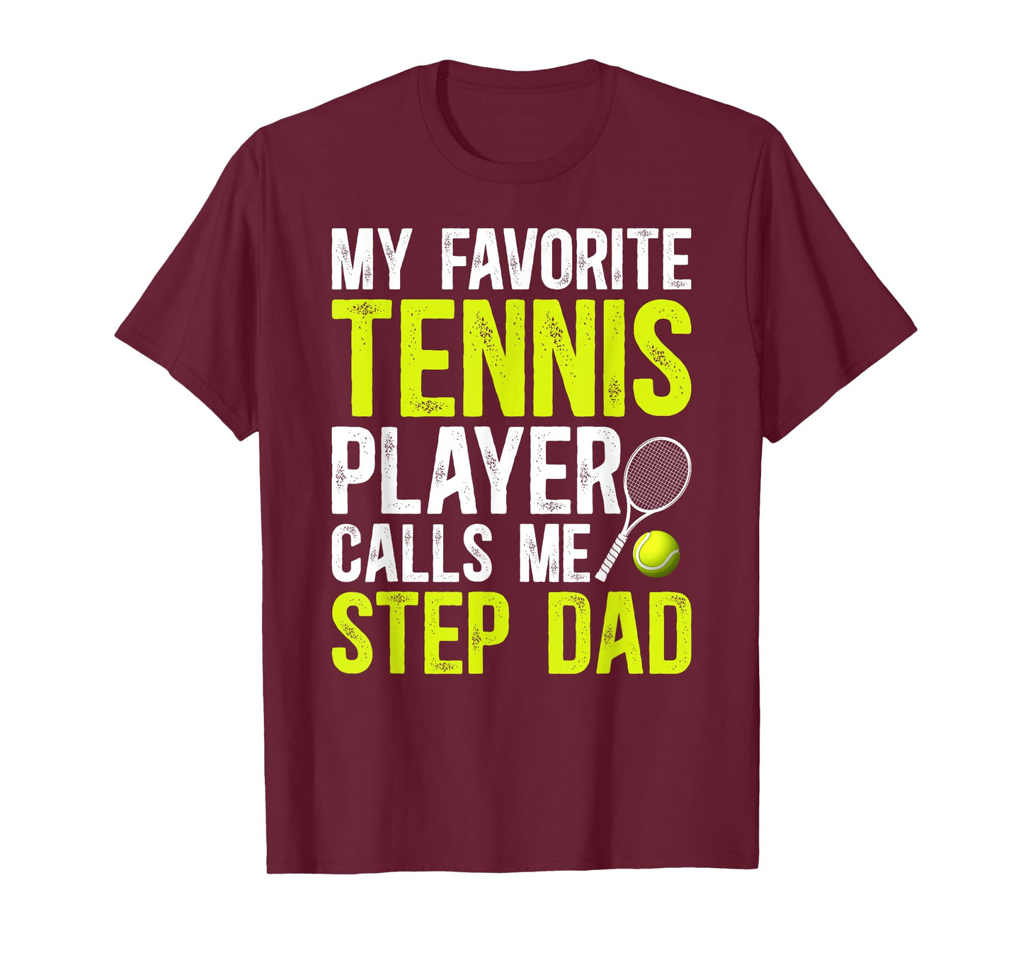 Proud Tennis Step-Dad Of A Tennis Player Stepfather T-Shirt