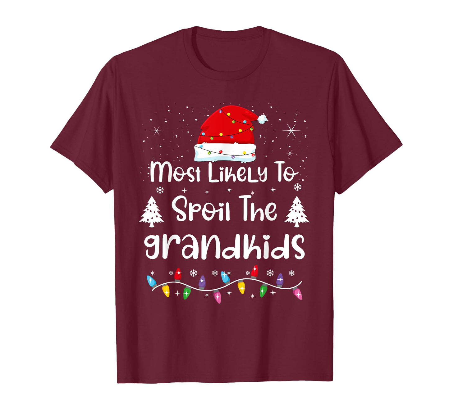Most Likely To Spoil The Grandkids Family Christmas T-Shirt