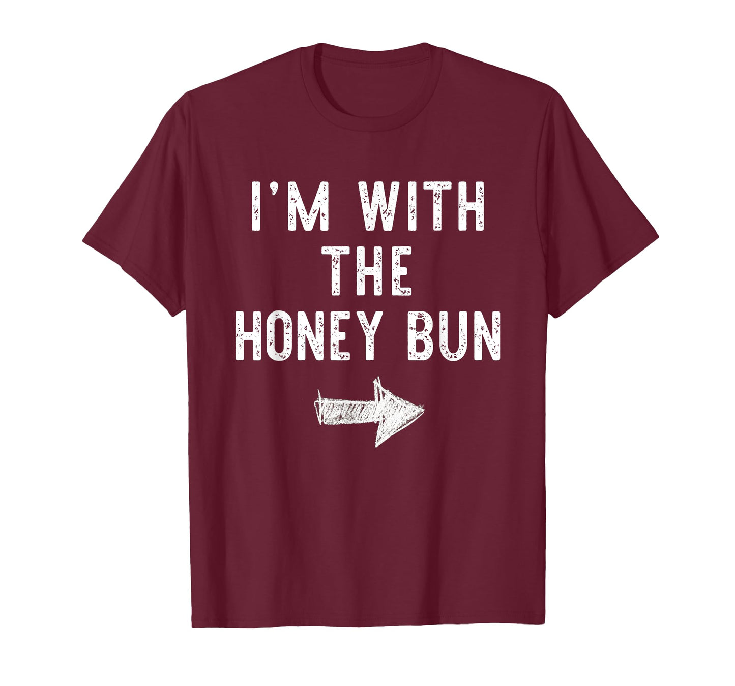 I'm With The Honey Bun Costume Halloween Matching Couple T-Shirt