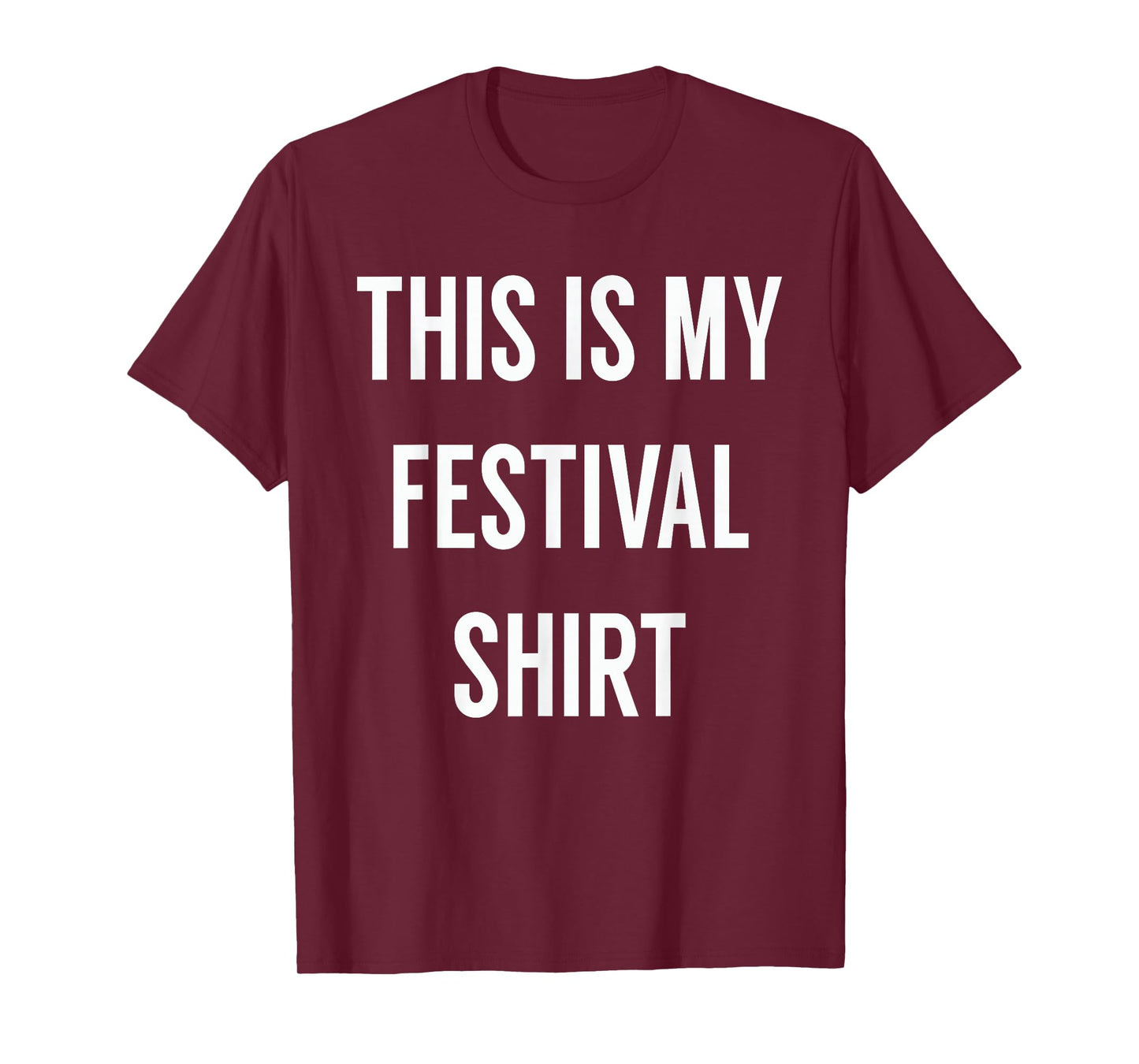 This is My Festival Shirt - Music Festival Clothing T-Shirt
