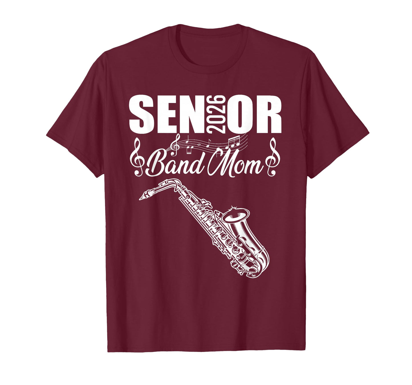 Senior Band Mom 2026 Marching Band Class of 2026 Saxophone T-Shirt