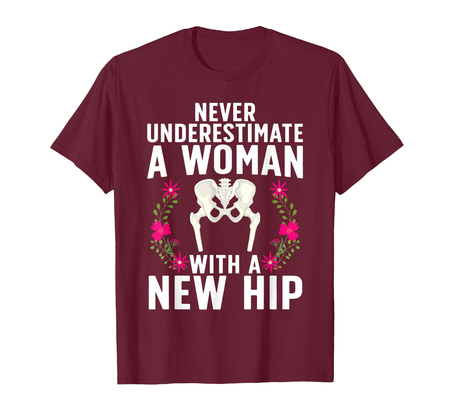 Funny Hip Replacement Art for Women Girls Hip Surgery Lovers T-Shirt