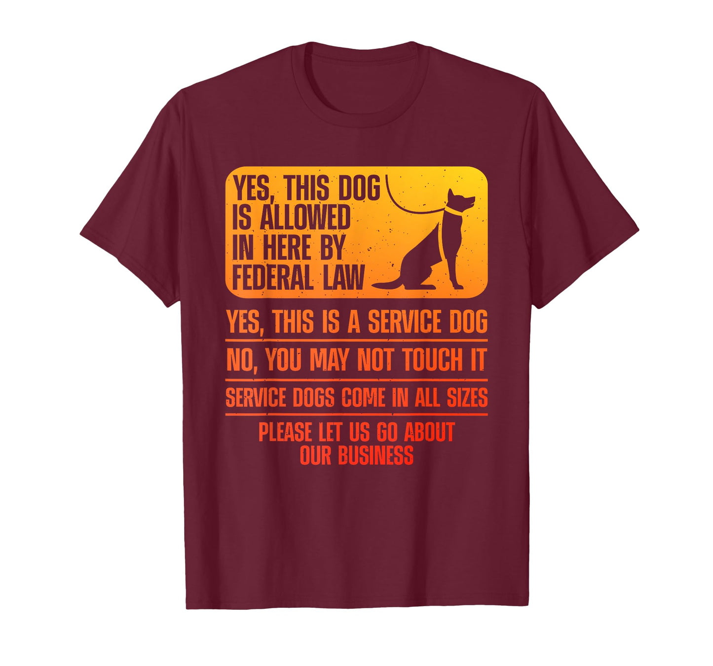 Service Dog Design For Men Women Assistance Dog Service Dog T-Shirt
