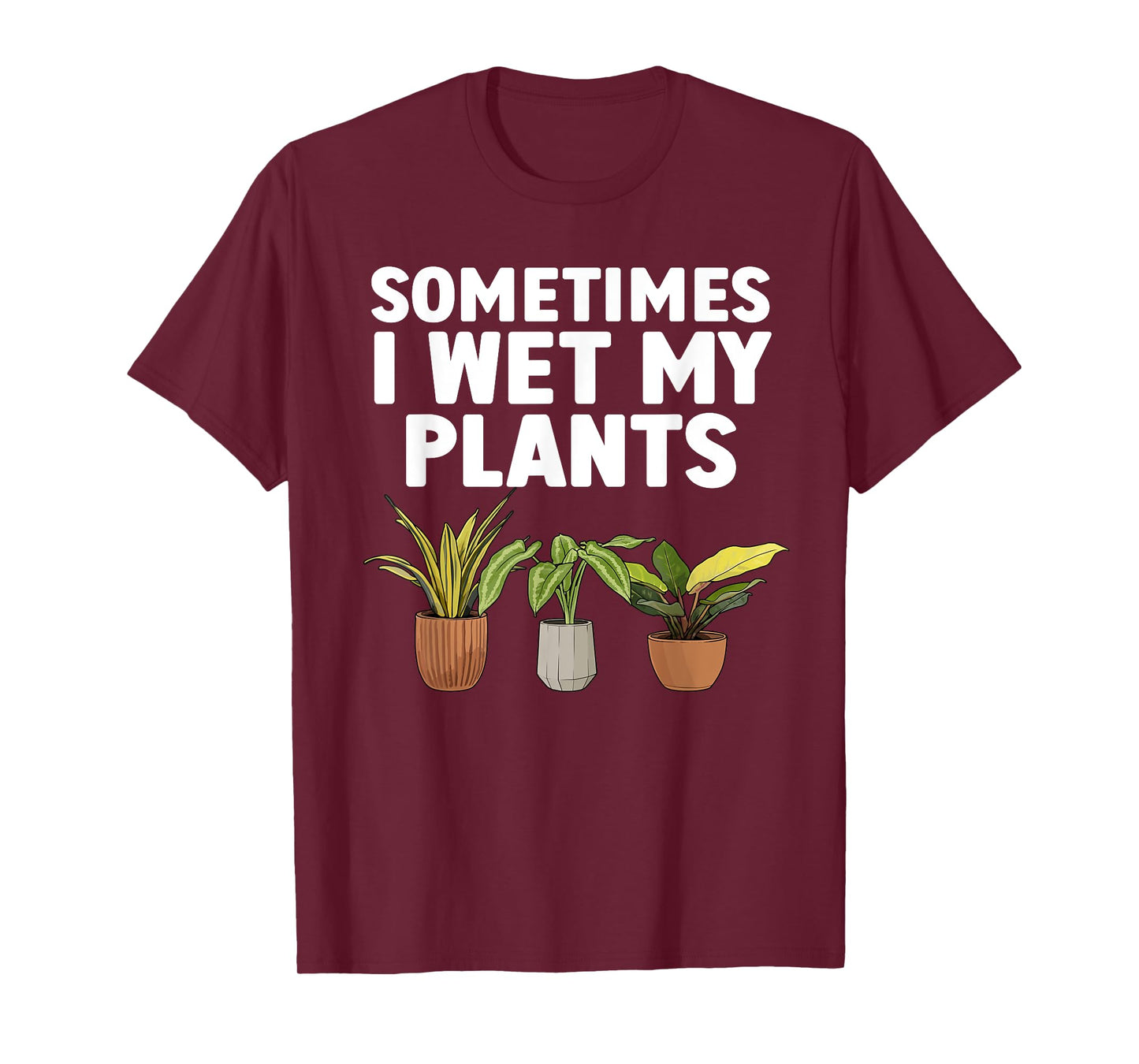 Funny Plant Art For Men Women Gardening Gardener Plant Lover T-Shirt