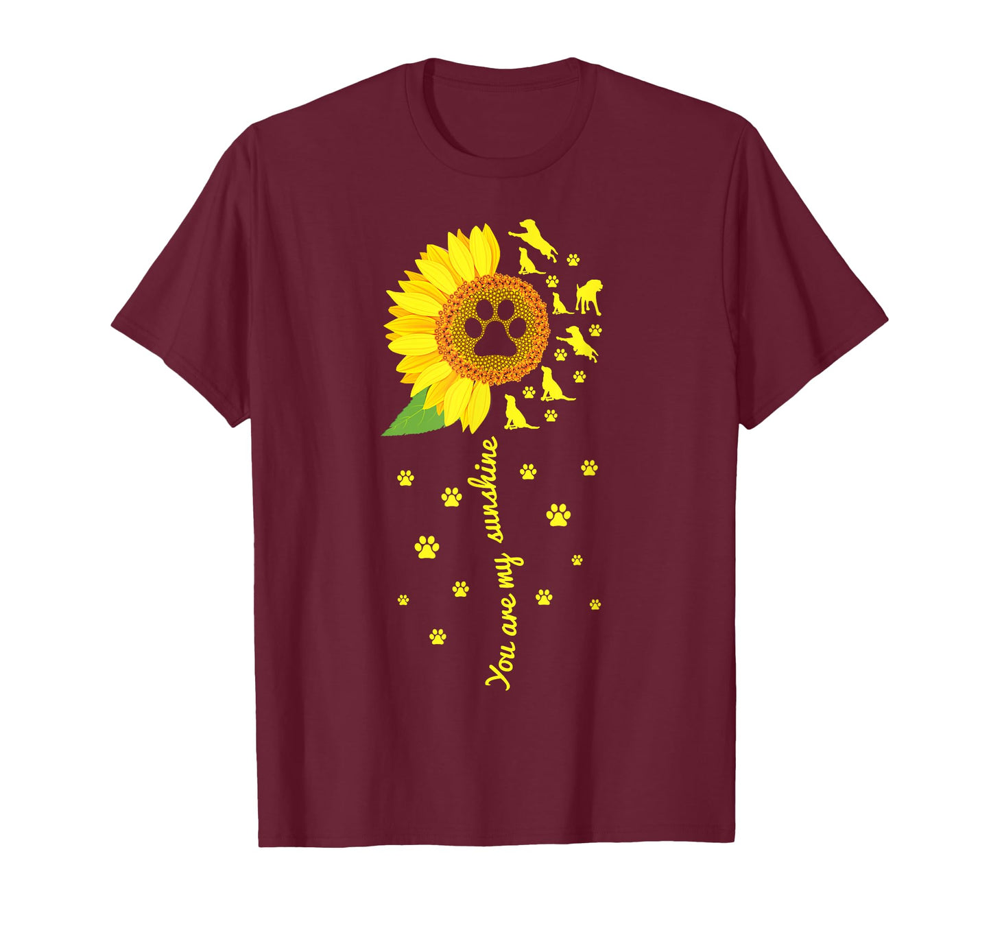 You Are My Sunshine Sunflower Dog paw men woman T-Shirt T-Shirt