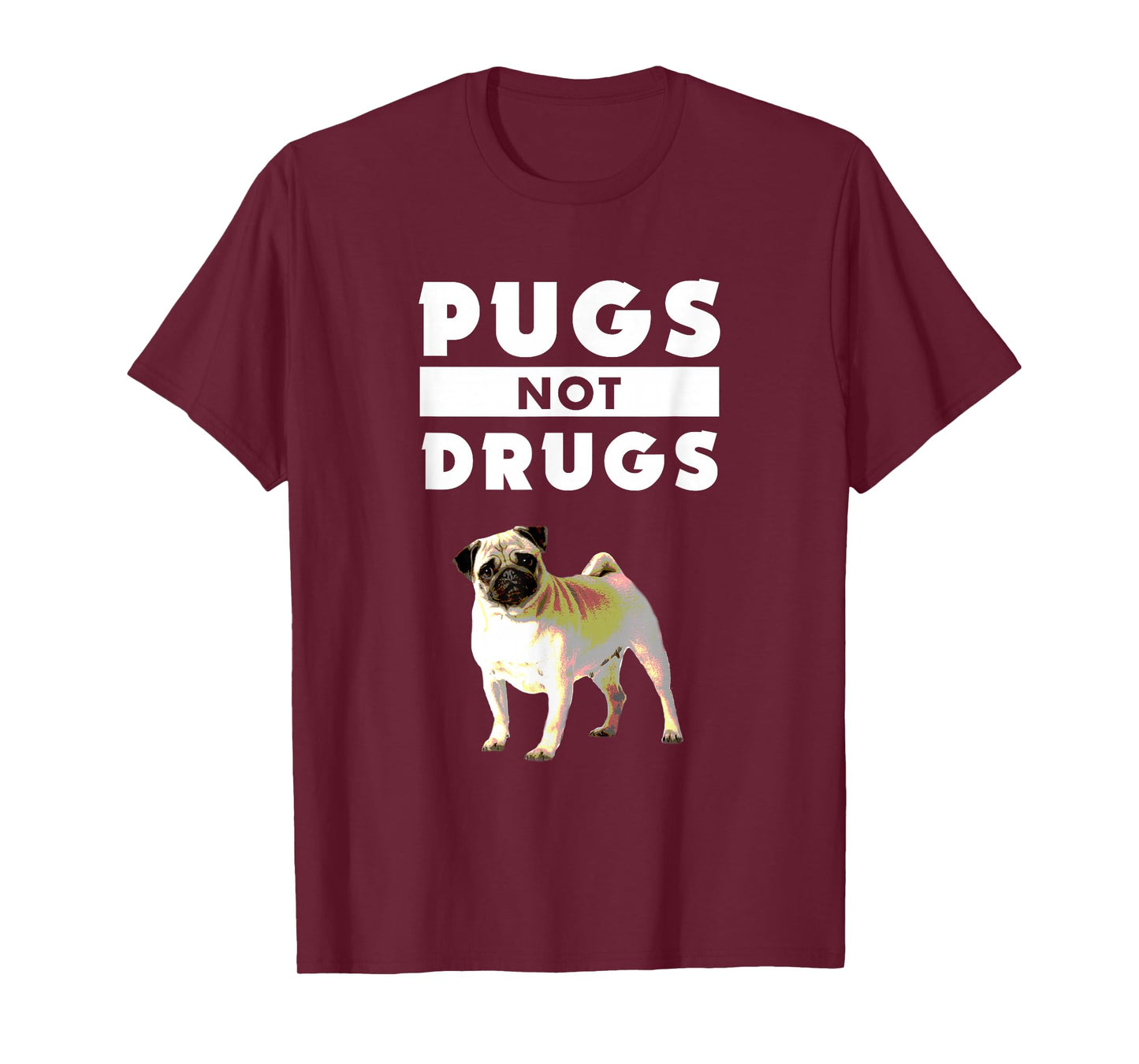 Funny Pugs Not Drugs Life Dog Puppy Lover T-Shirt