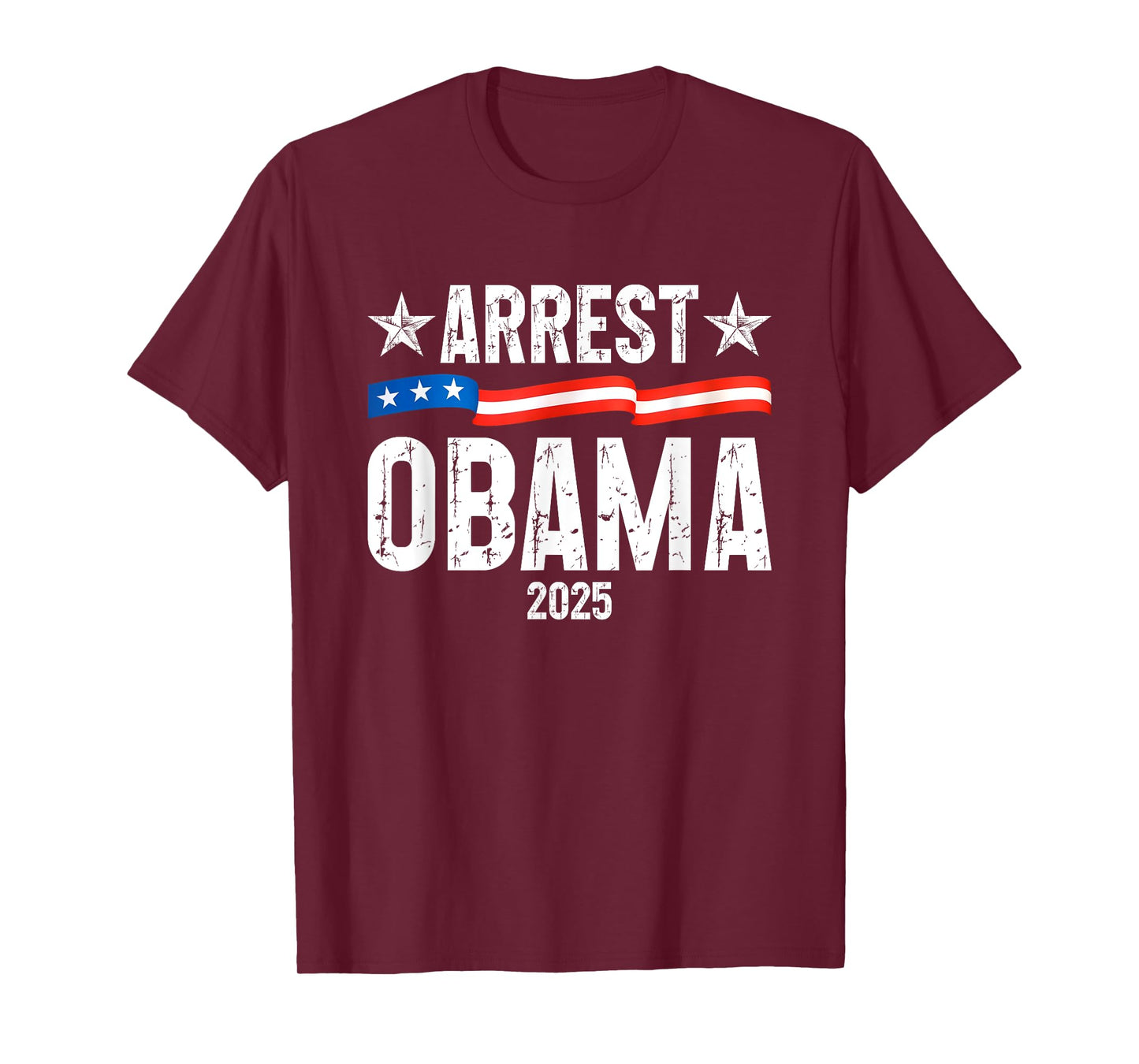 Arrest Obama 2025 T-Shirt