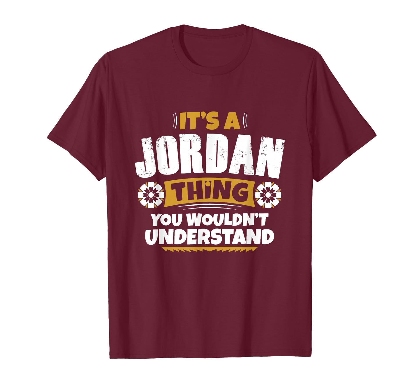 its a Jordan thing you wouldnt understand Jordan TShirt T-Shirt