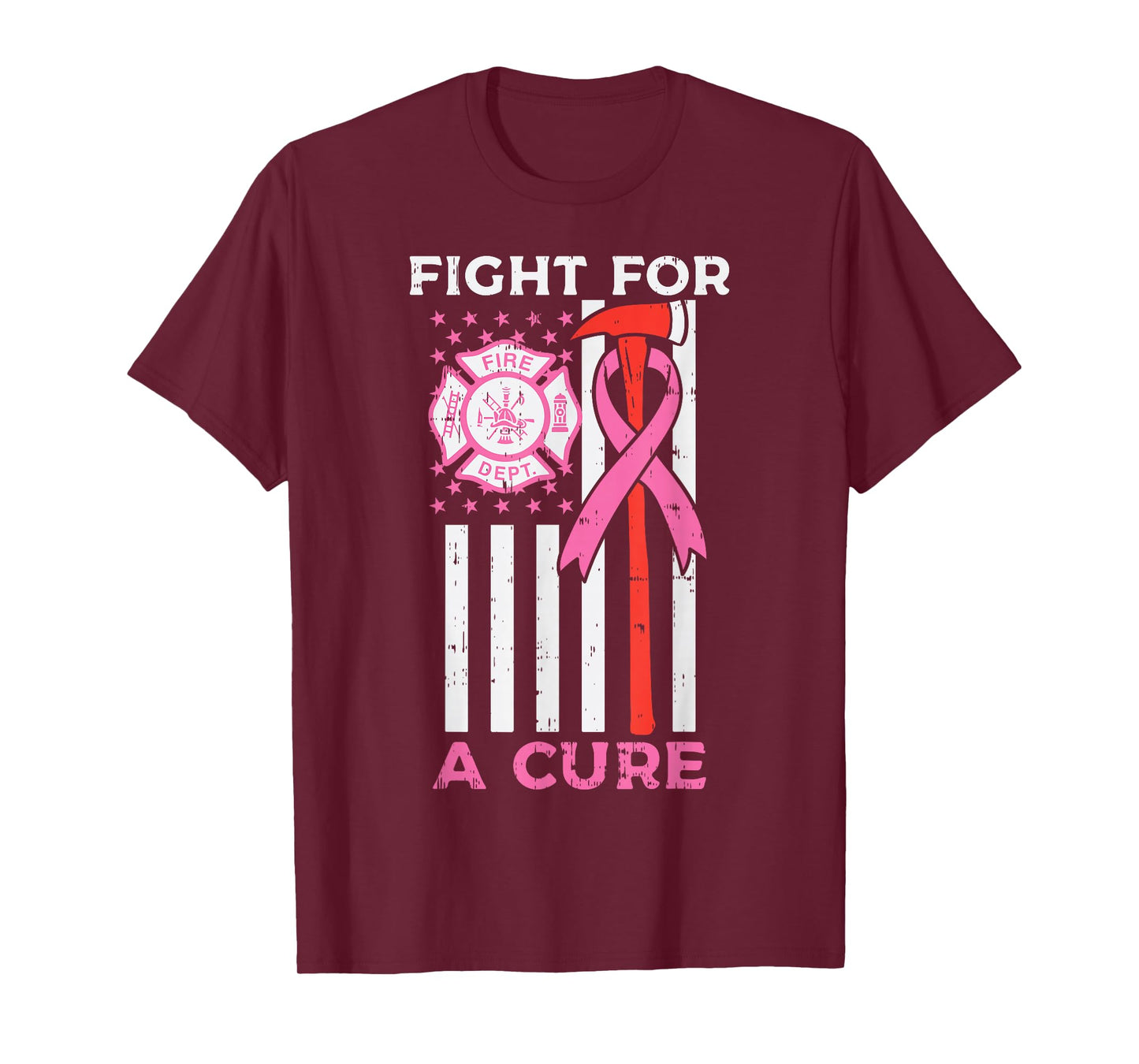Fight For A Cure Firefighter US Flag Breast Cancer Awareness T-Shirt