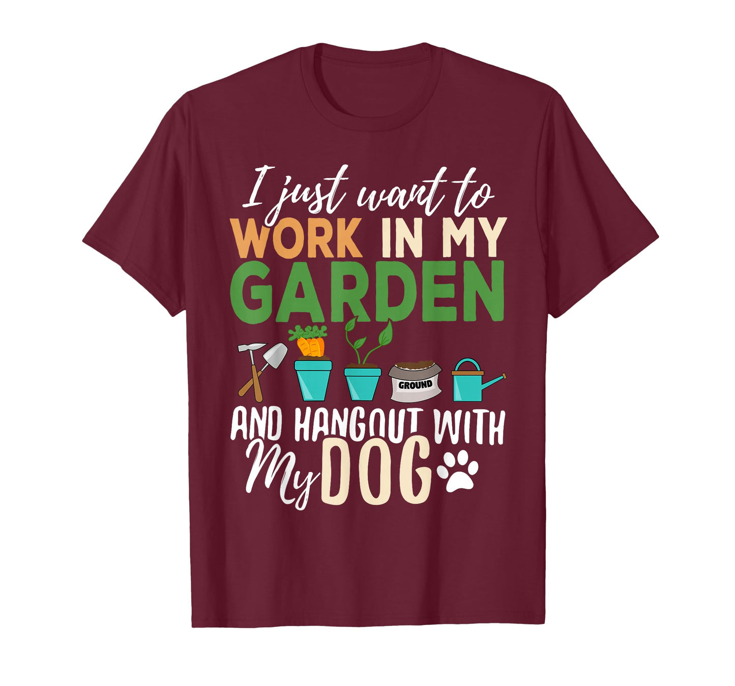 Gardening T-Shirt Dog Lover Gardener Garden Pet Gift Plants T-Shirt