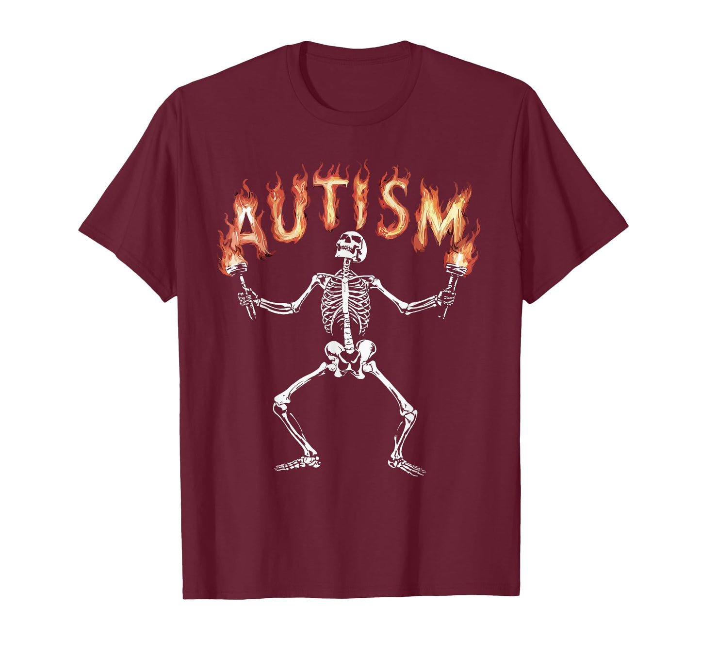 Autism Skeleton Meme Funny Fire Skeleton Flaming Torches T-Shirt