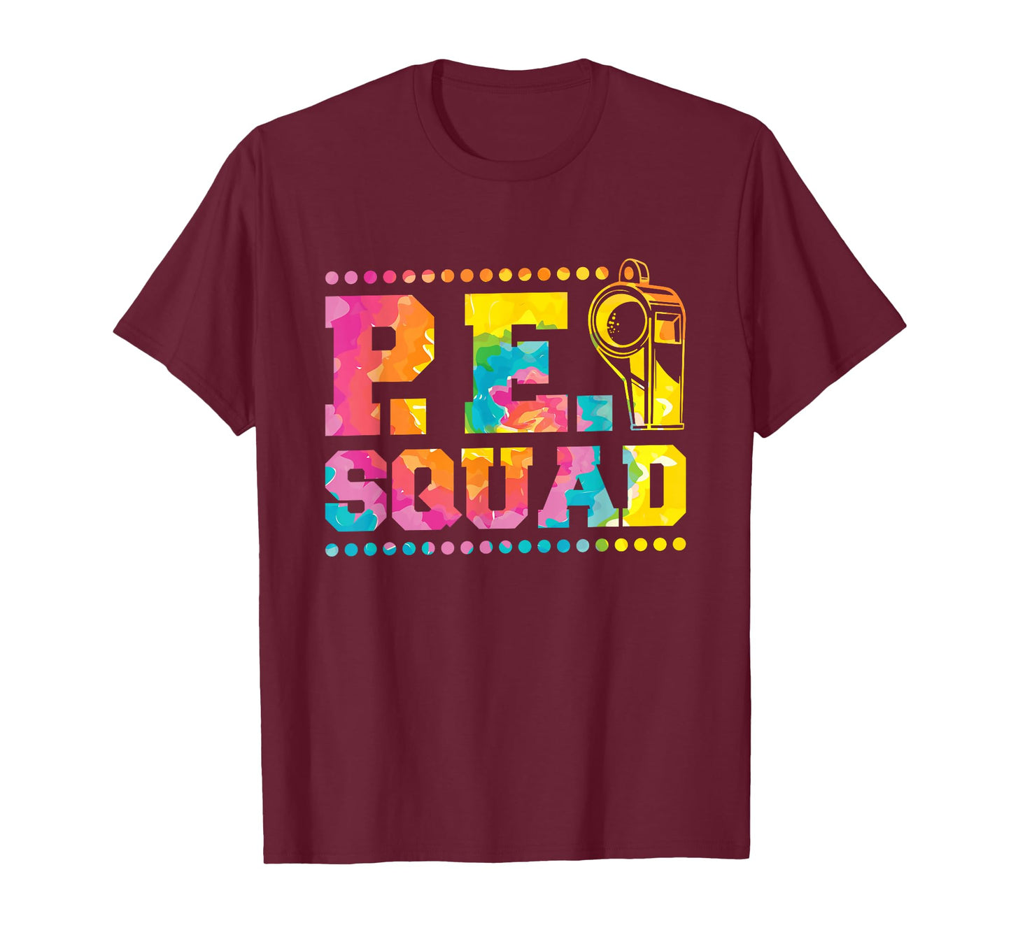 Pe Squad, Physical Education Teacher and PE Squad T-Shirt