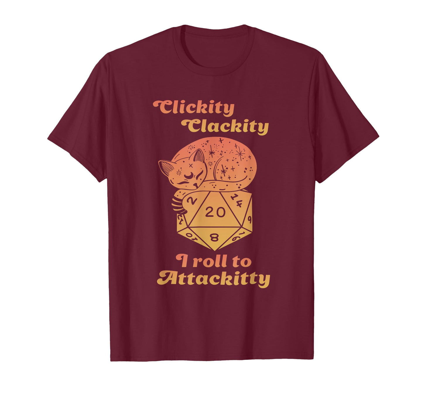 Clickity Clackity I Roll To Attackitty Apparel T-Shirt