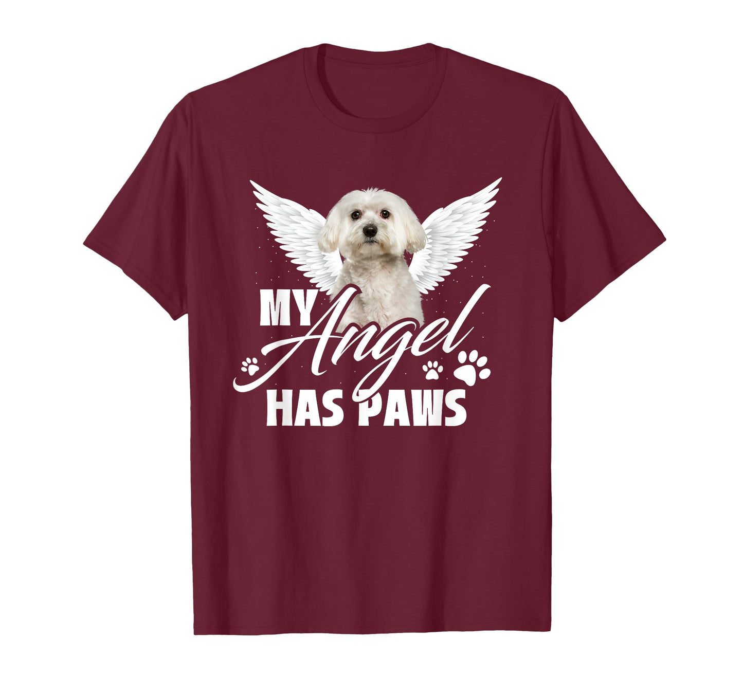 My Angel Has Paws - Memorial Dog Lover Puppy Owner Puppies T-Shirt for Men Women Kids