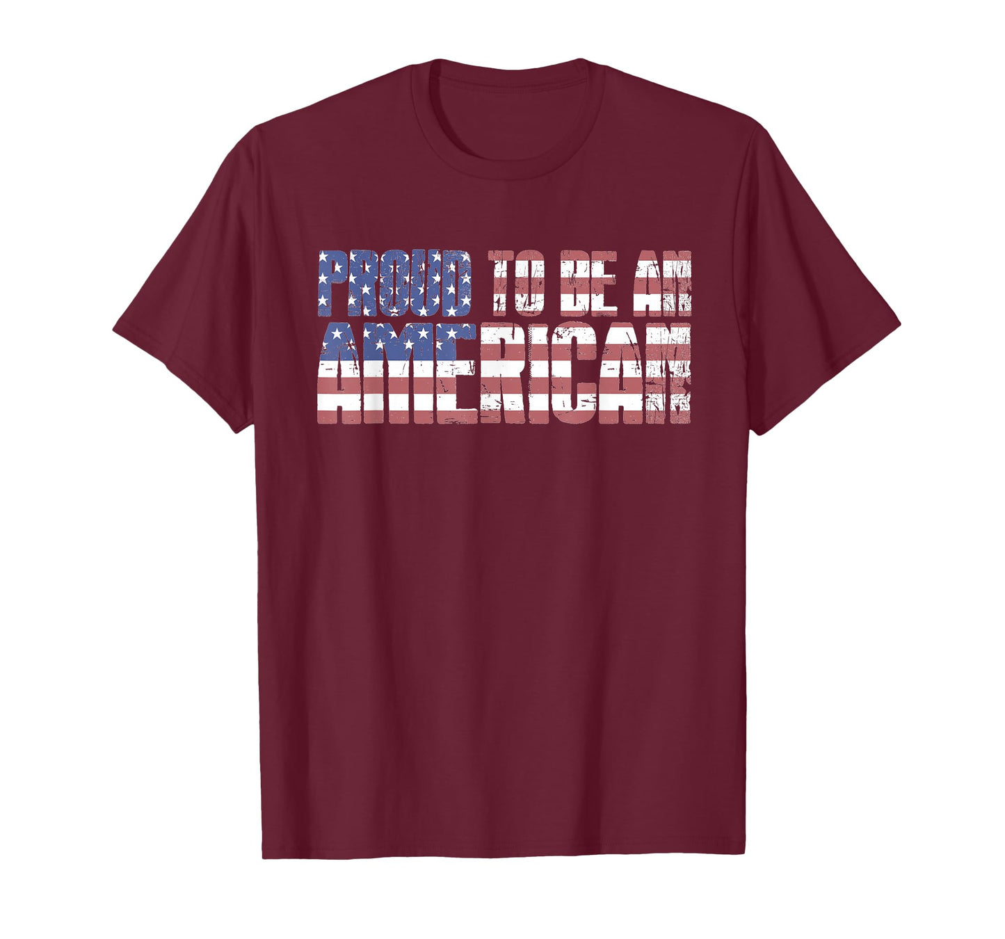 Proud To Be An American July 4th USA Flag Patriotic Graphic T-Shirt