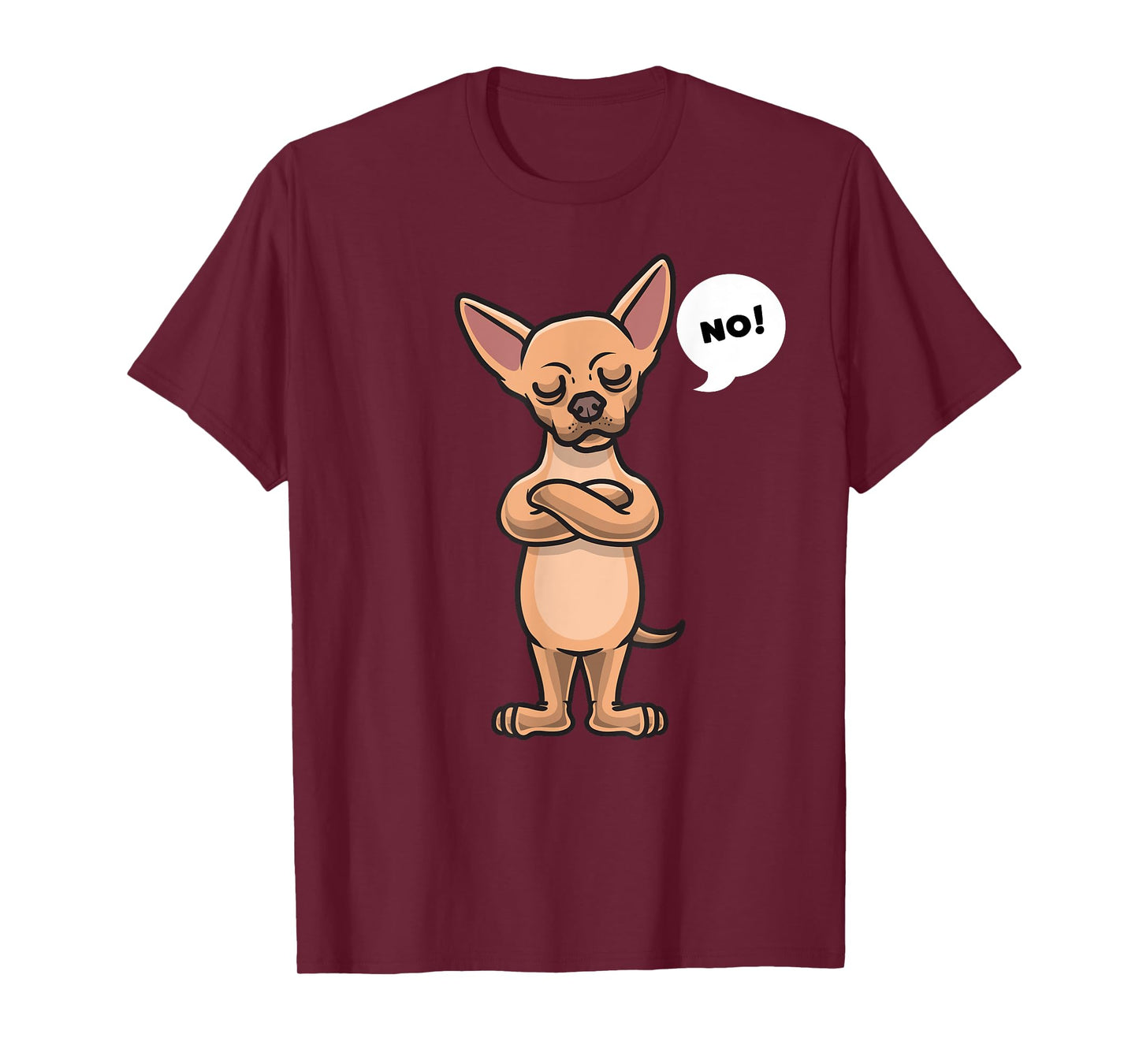 Stubborn Chihuahua Dog T-Shirt