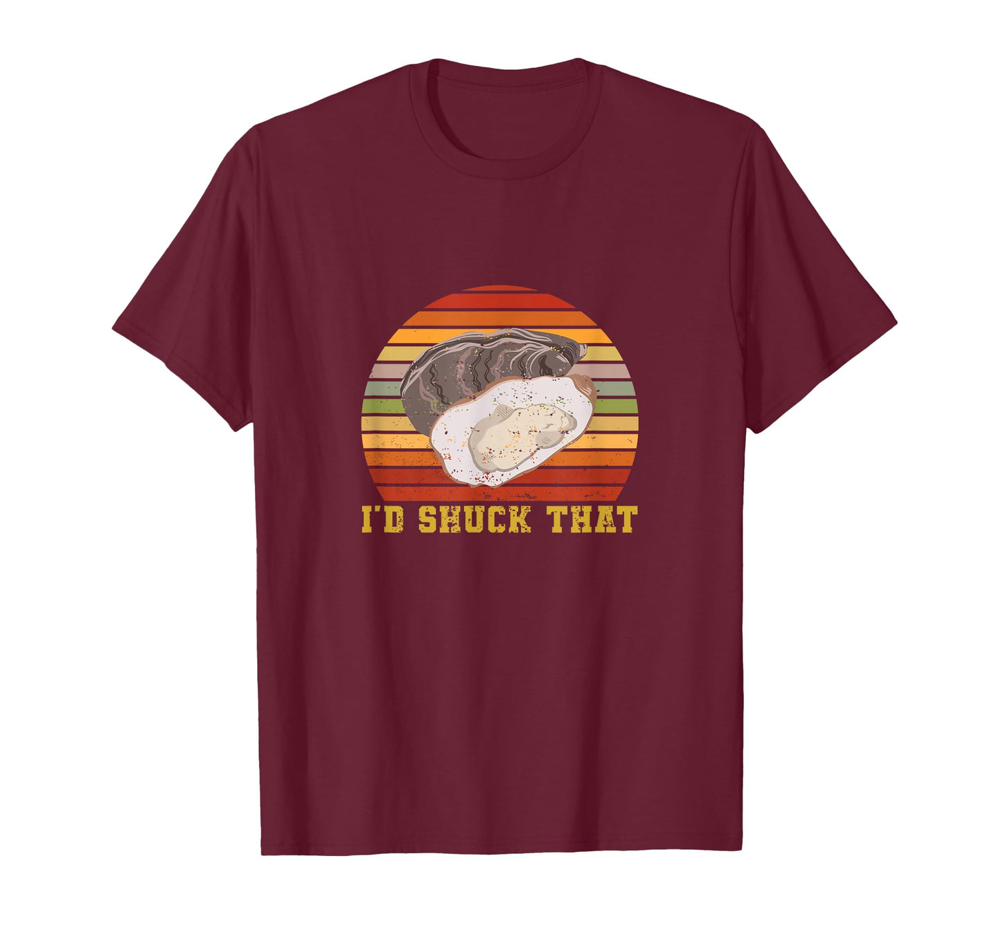 Oyster Retro Vintage I'd Shuck That Funny Oyster Seafood T-Shirt