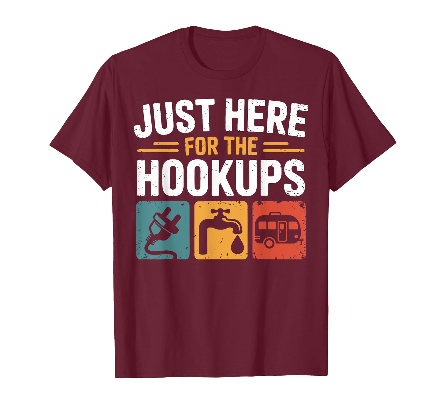 Just Here for the Hookups Funny Camping Rv Camper Motorhome T-Shirt