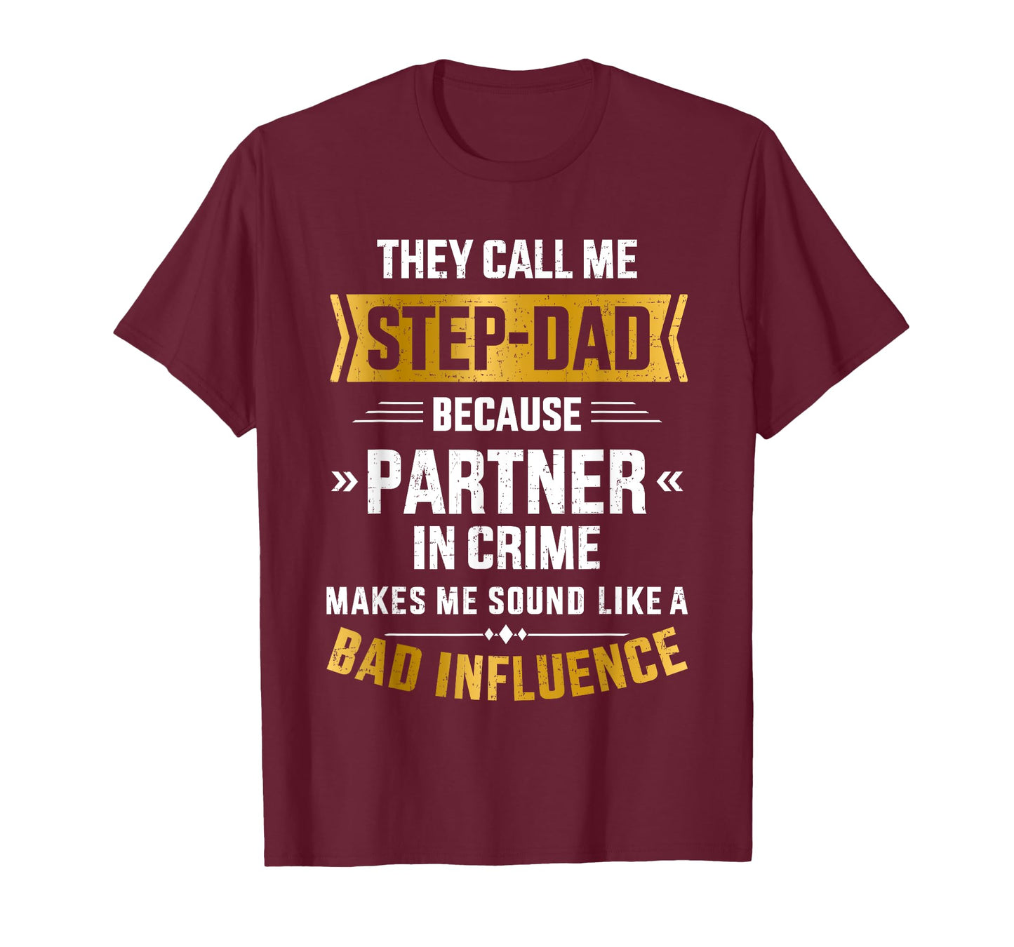 Call me step-dad partner in crime for father's day T-Shirt