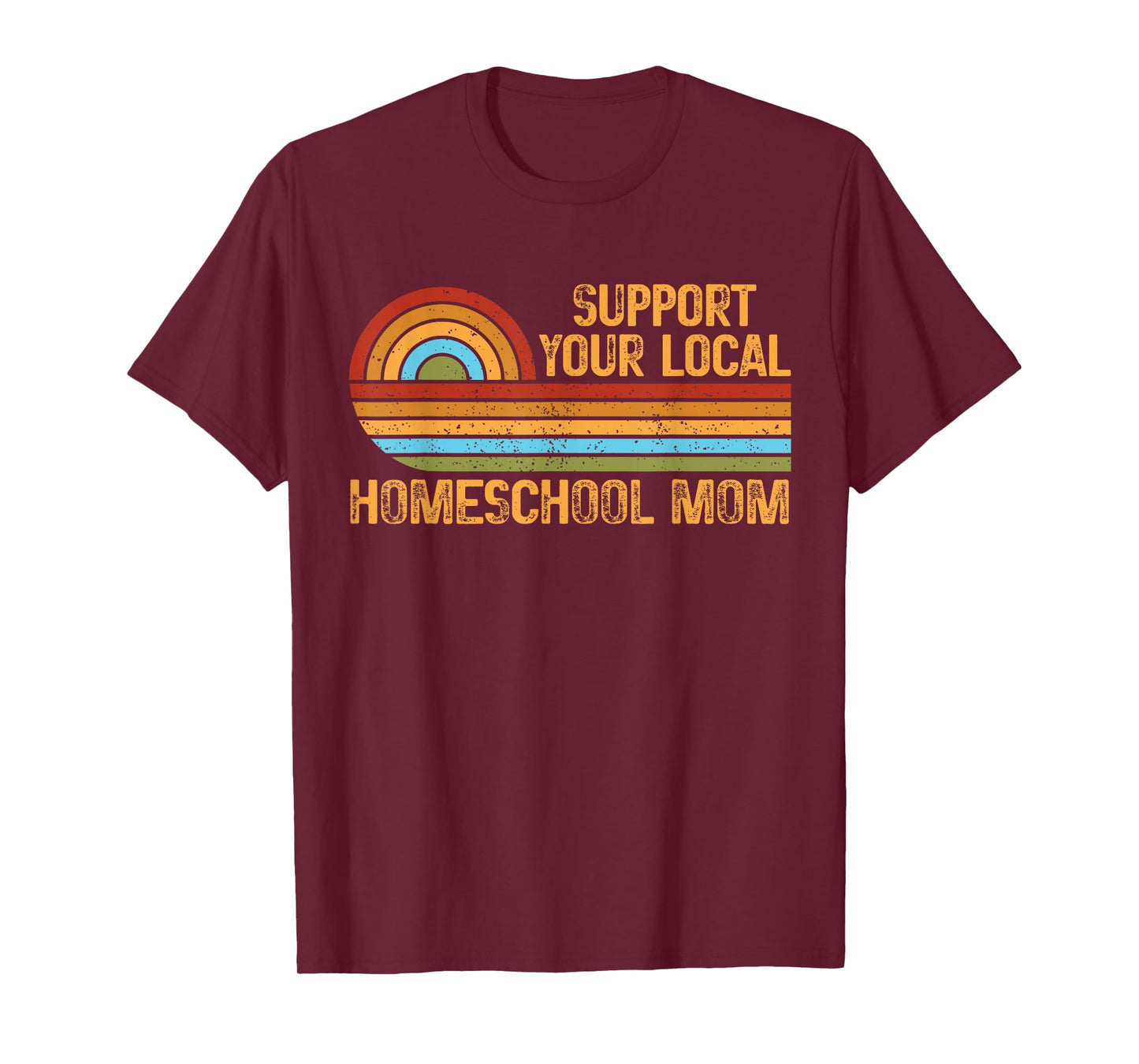 Homeschool Mom Retro Support Teaching Learning Proud Mama T-Shirt