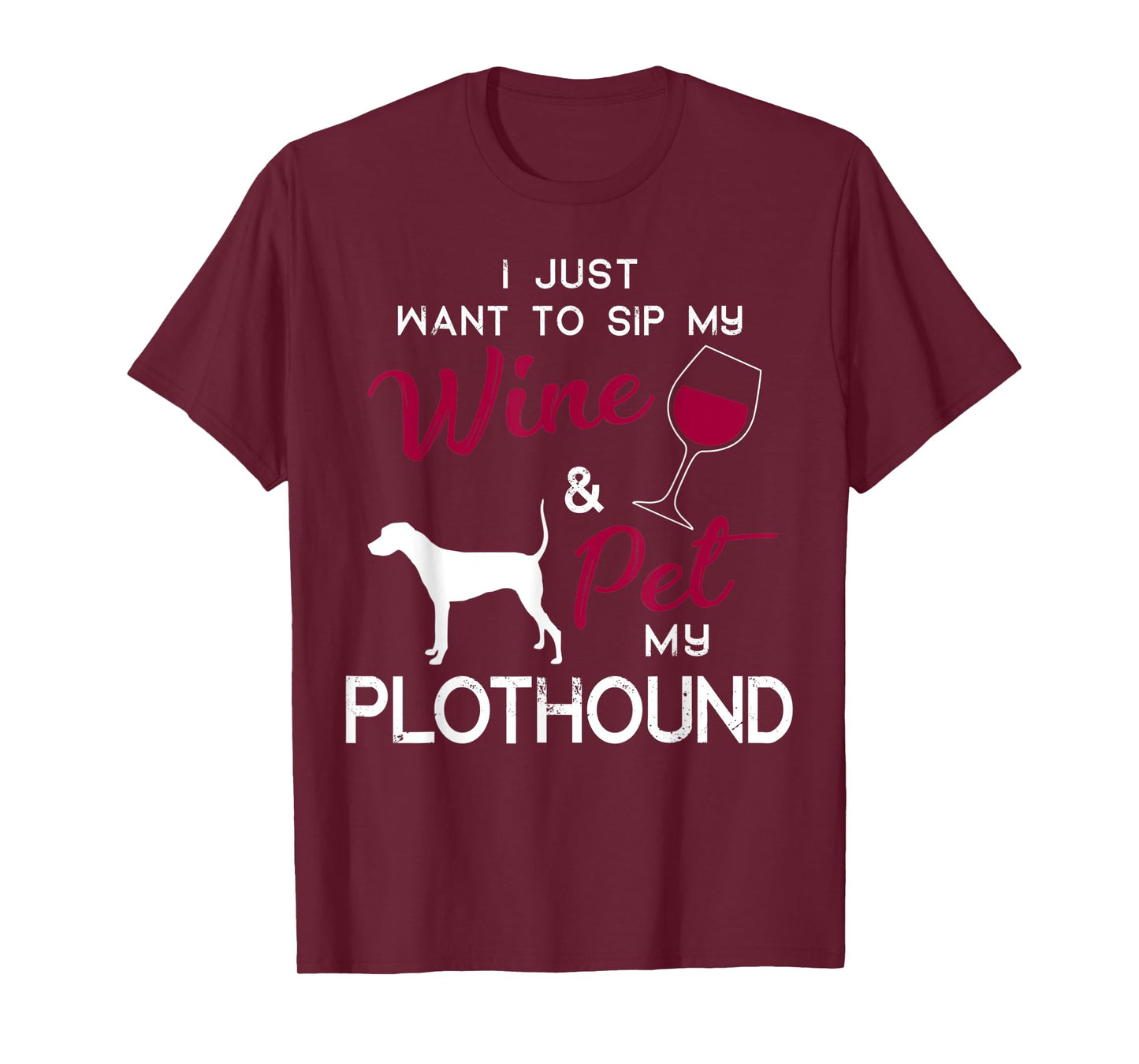 Plothound Dog Wine lover owner Christmas Birthday Gift Men Women T-Shirt