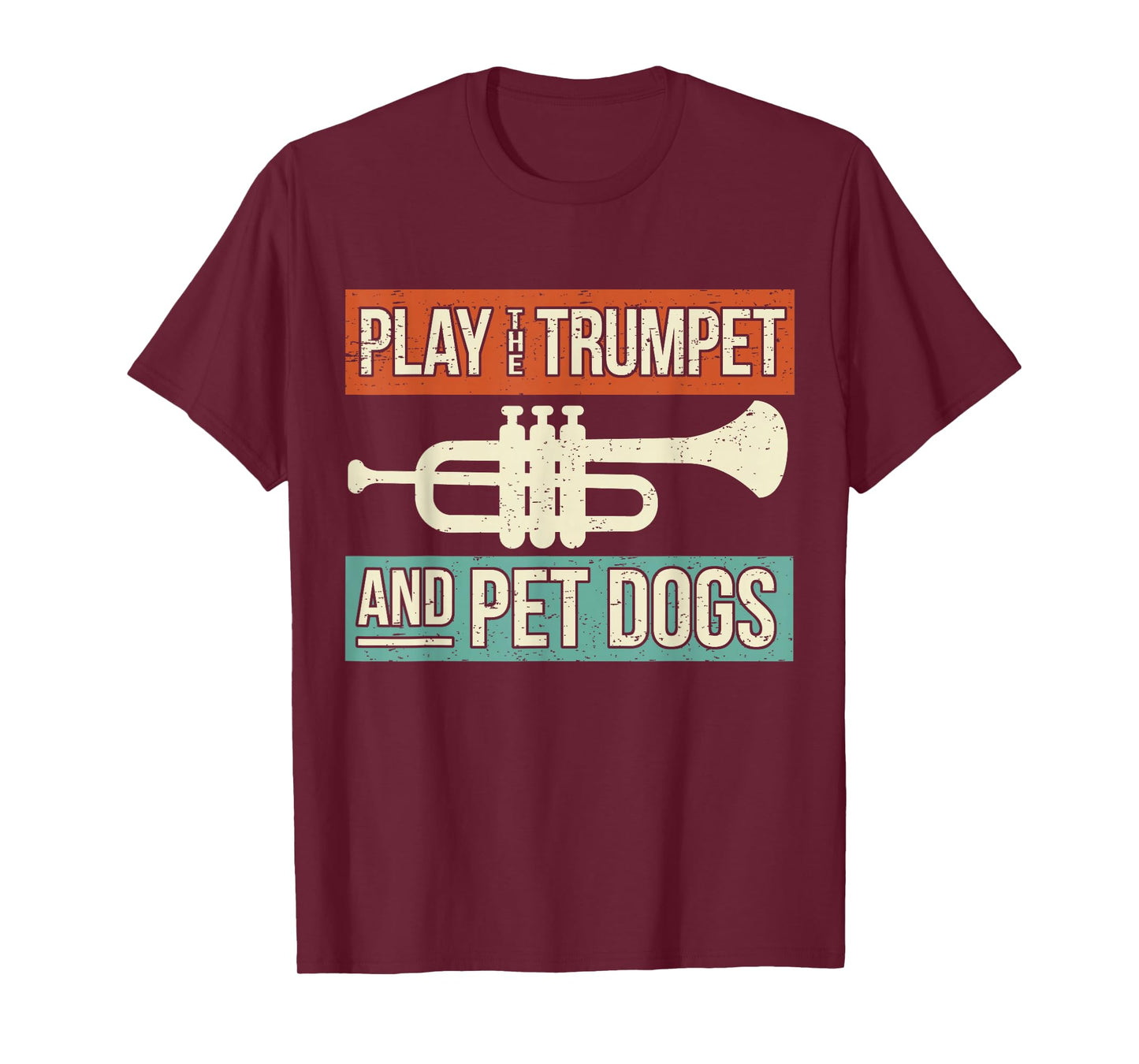 Dog Lover Trumpet Player Saying Retro Trumpeter Vintage T-Shirt