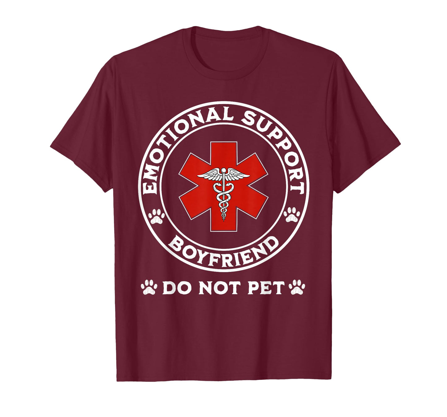 Emotional Support Boyfriend Do Not Pet T-Shirt