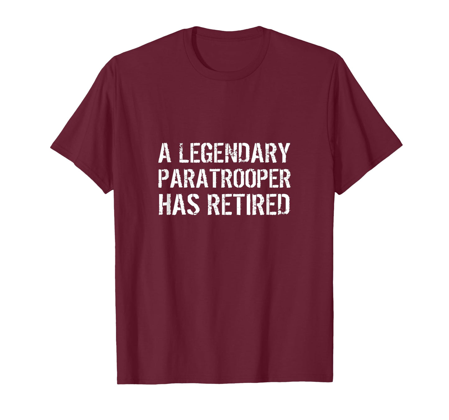 A Legendary Paratrooper Has Retired Veteran Retirement Quote T-Shirt