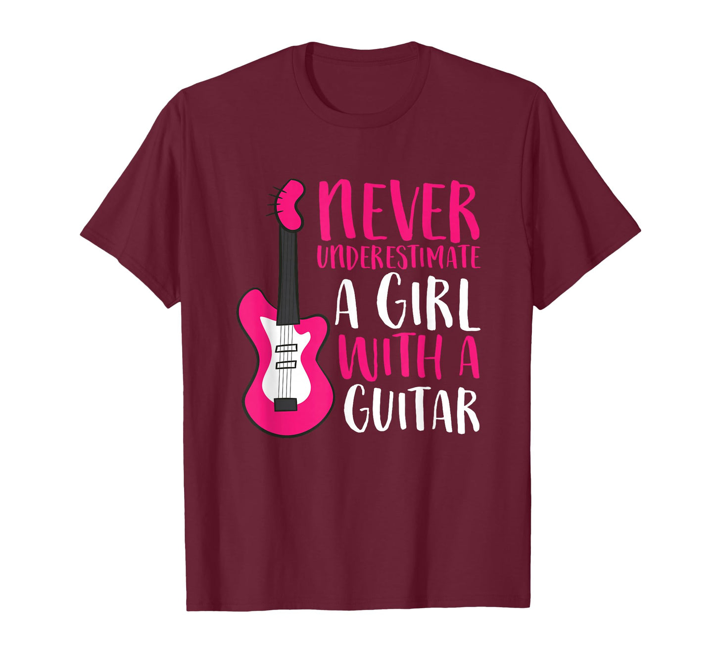 Never Underestimate A Girl With A Guitar T-Shirt