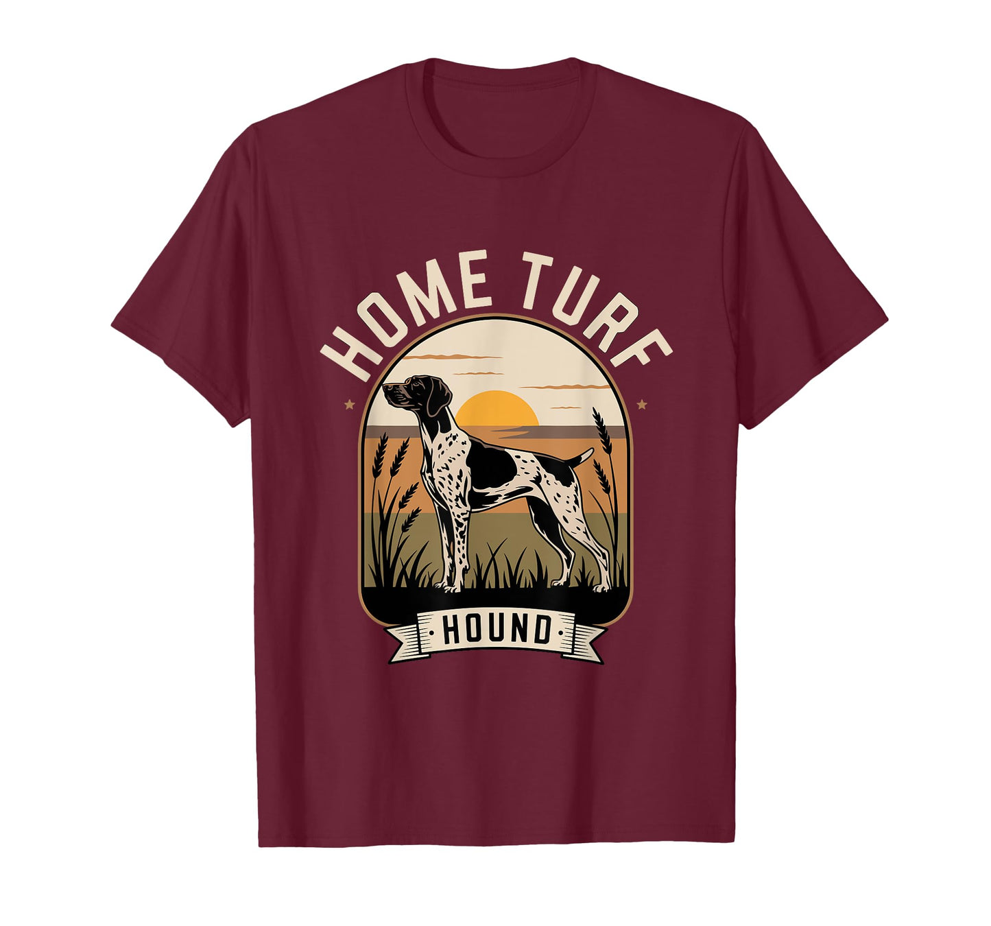 Home Turf Hound German Shorthaired Pointer Outdoor Dog T-Shirt