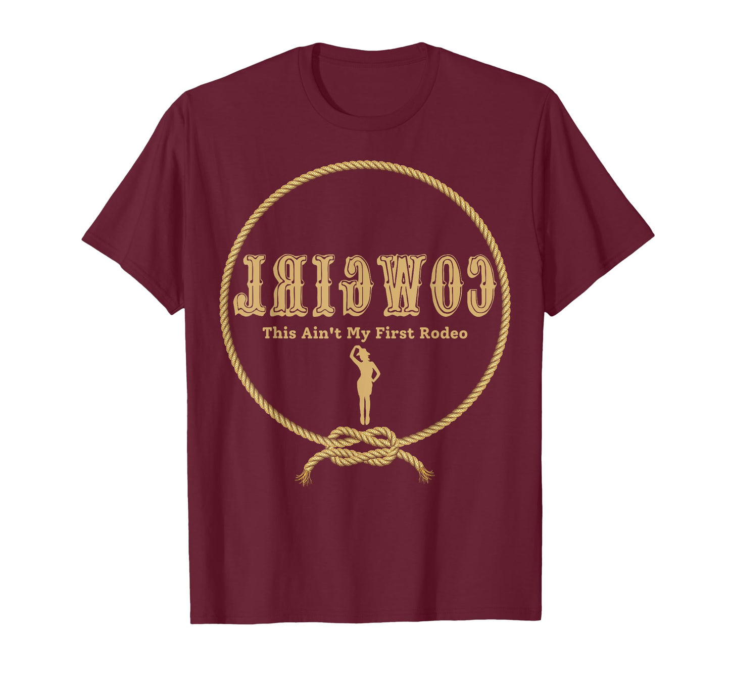 Rodeo Cowboys Cowgirls Apparel Reverse Cowgirl Funny Cowgirl T-Shirt