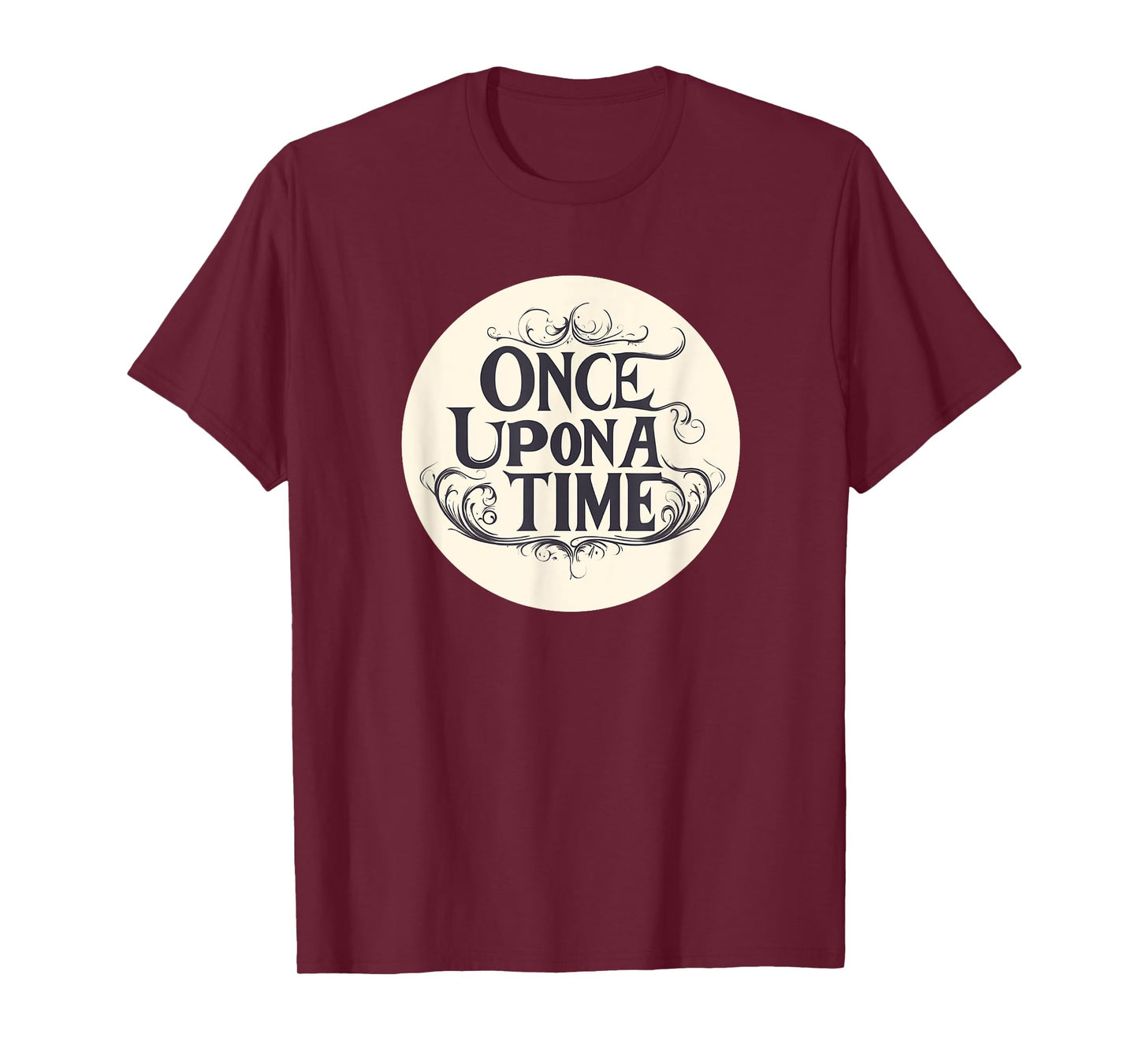 Let the Fairytale Begin with Once Upon a Time Speech T-Shirt