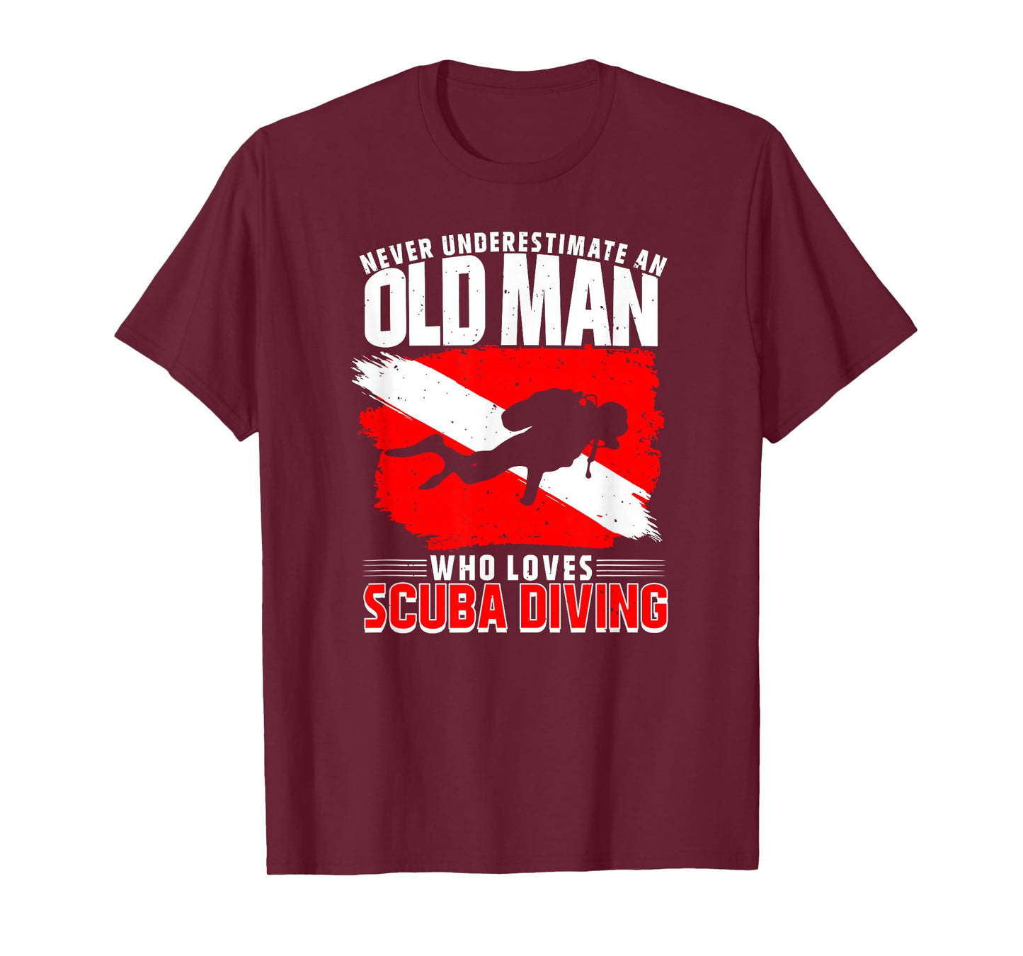 Never Underestimate an Old Man Diver Gift Diving T-Shirt