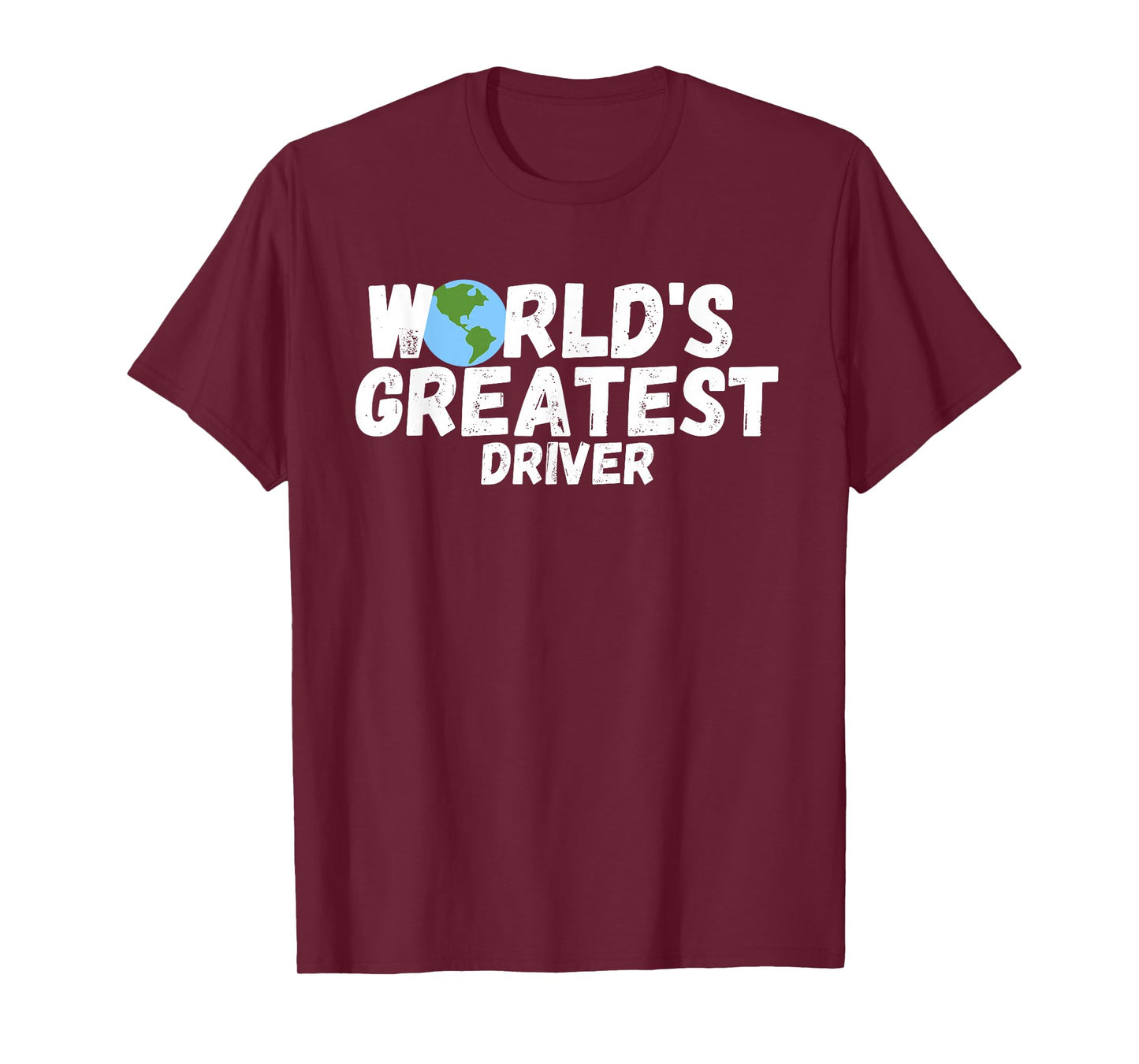 World'S Greatest Driver Gift T-Shirt