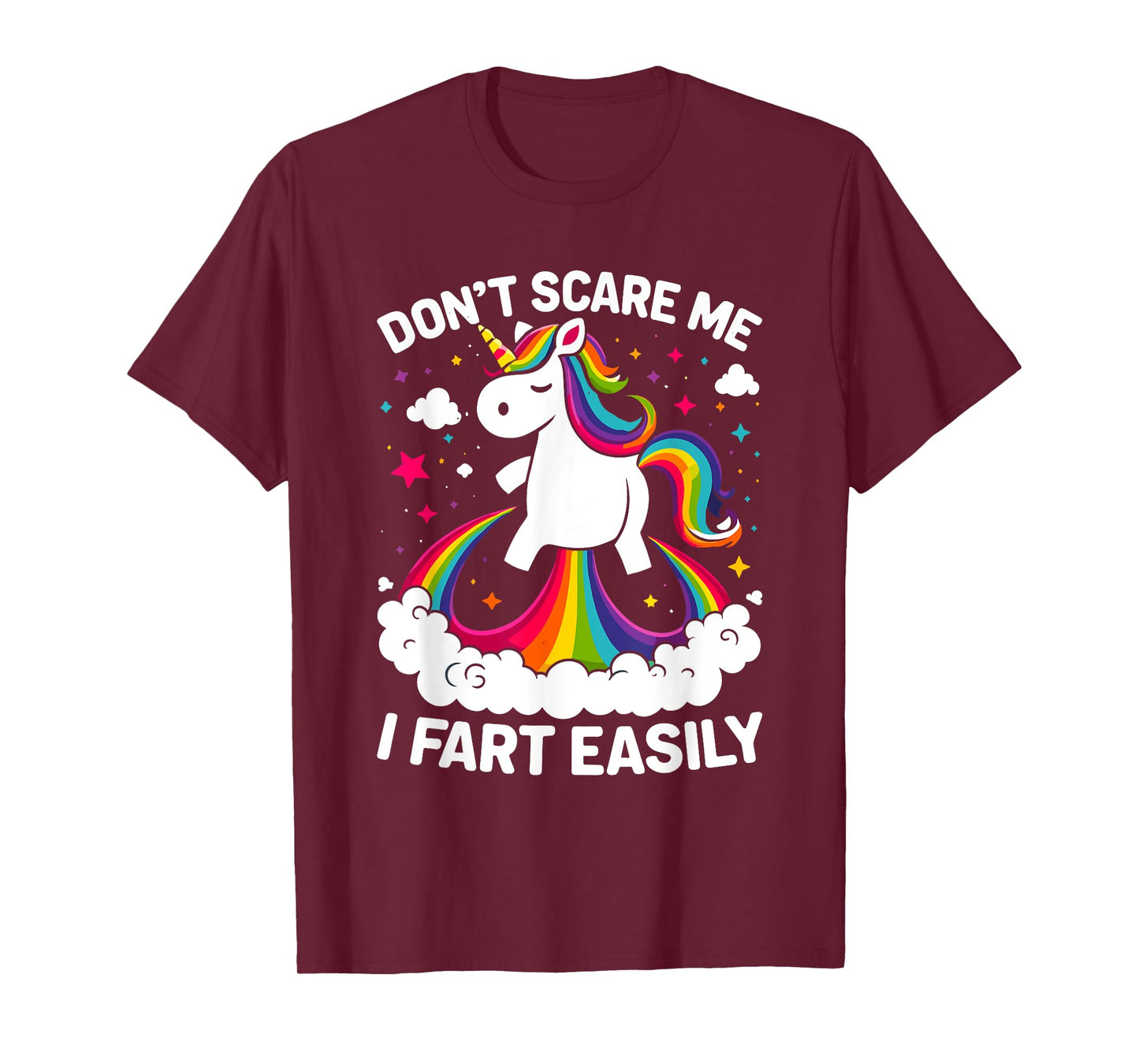 Don’t Scare Me I Fart Easily Funny Unicorn T-Shirt