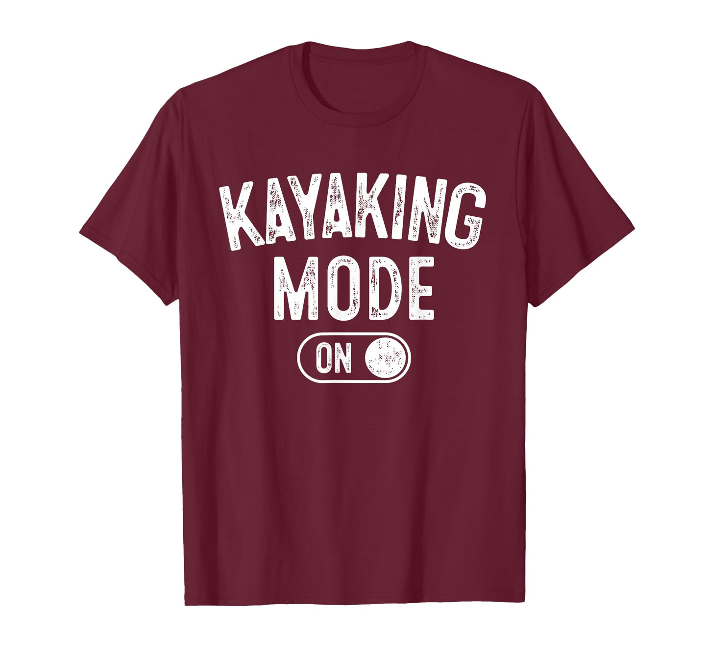 Kayaking Mode On Funny Kayaker Gift Water Sports Instructor T-Shirt