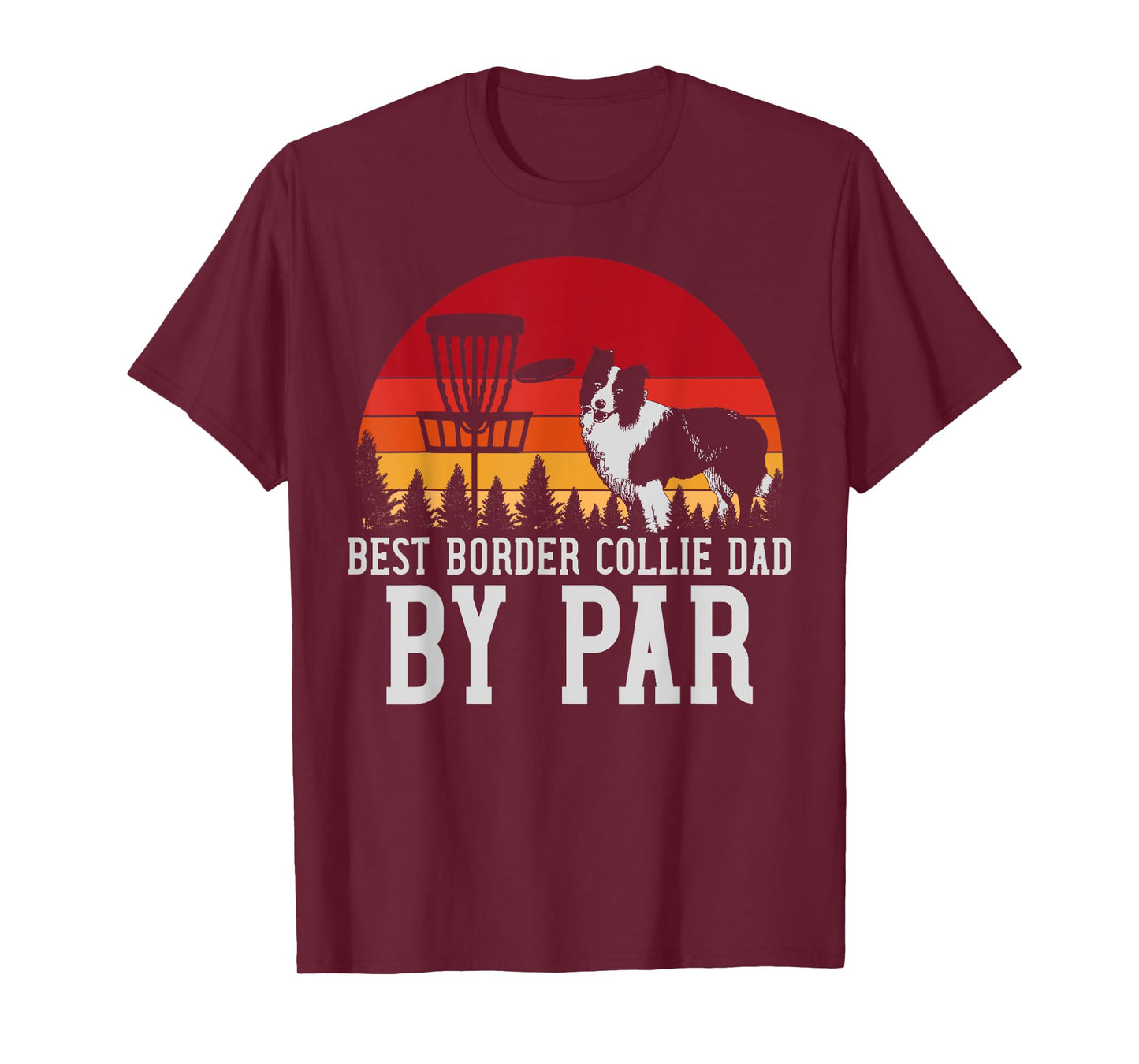 Best Dad Border Collie Dog Pet Owner Disc Golf T-Shirt for Men Women Girls Kids
