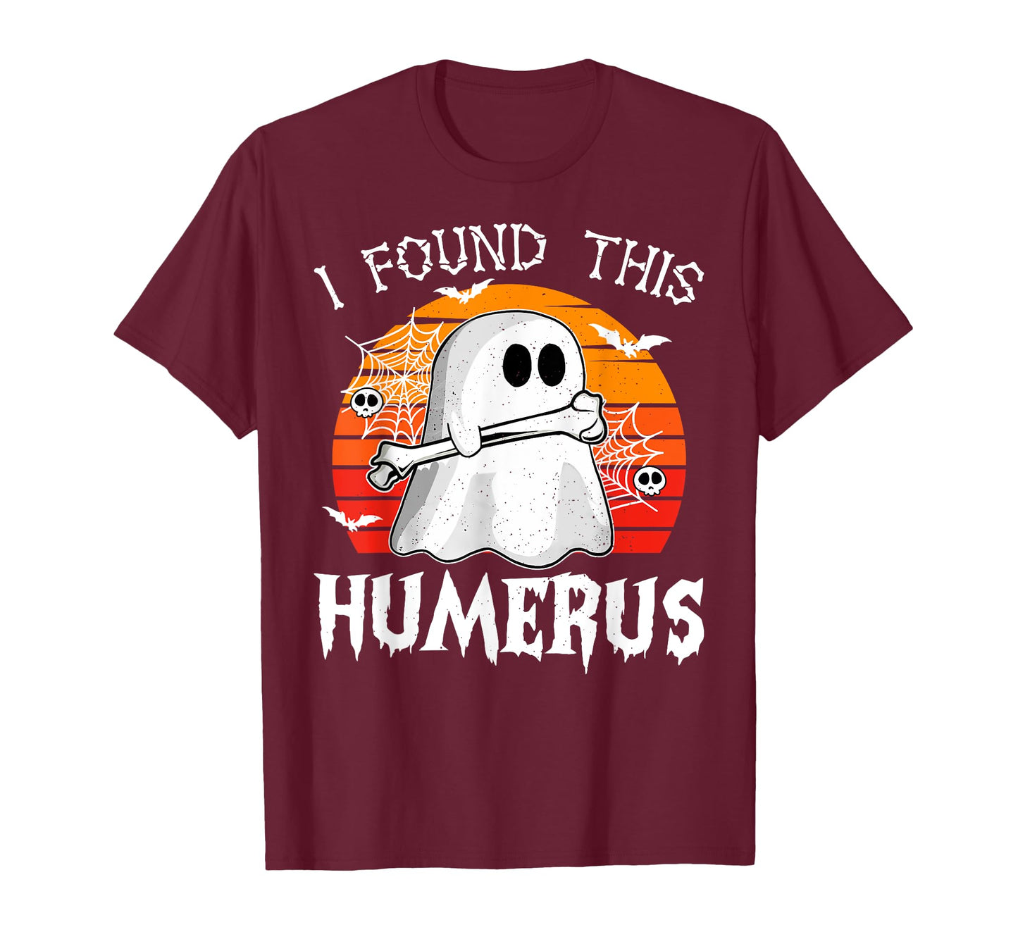 I Found This Humerus Halloween Costume Ghost Humorous Funny T-Shirt
