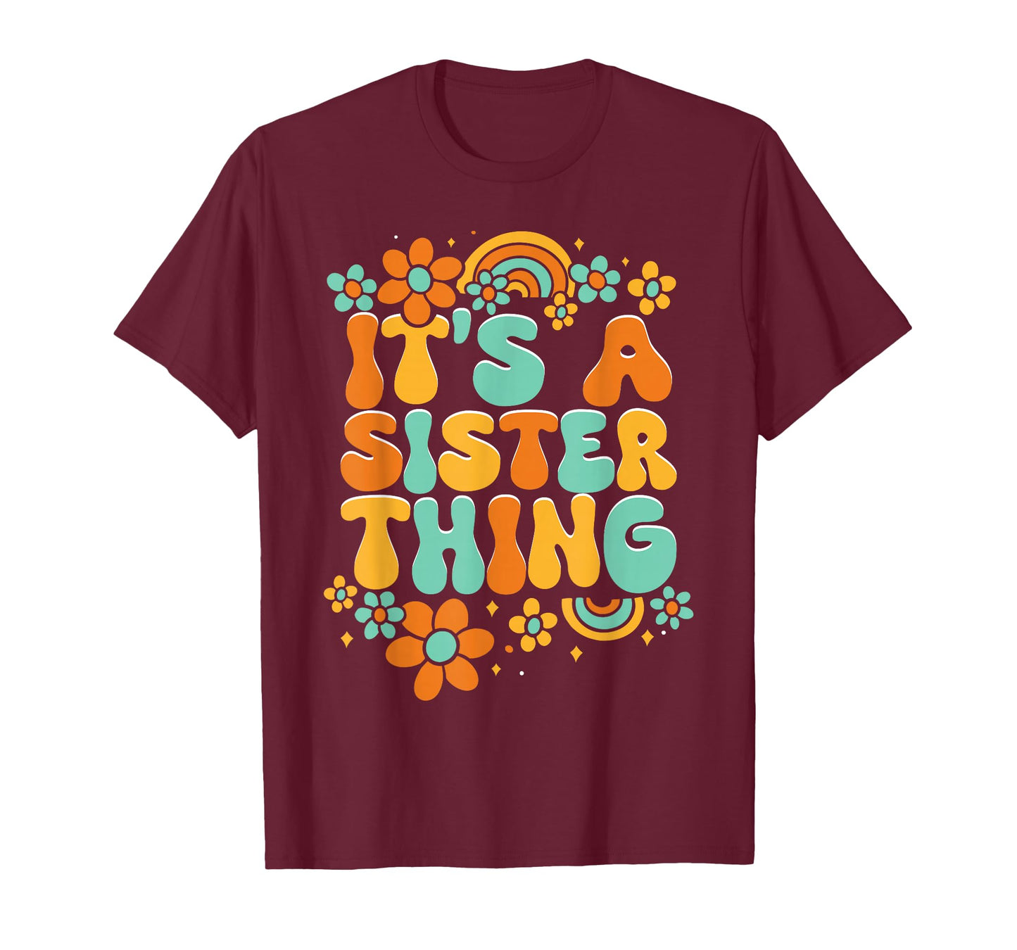 Women Family Matching Sister It's A Sister Thing T-Shirt