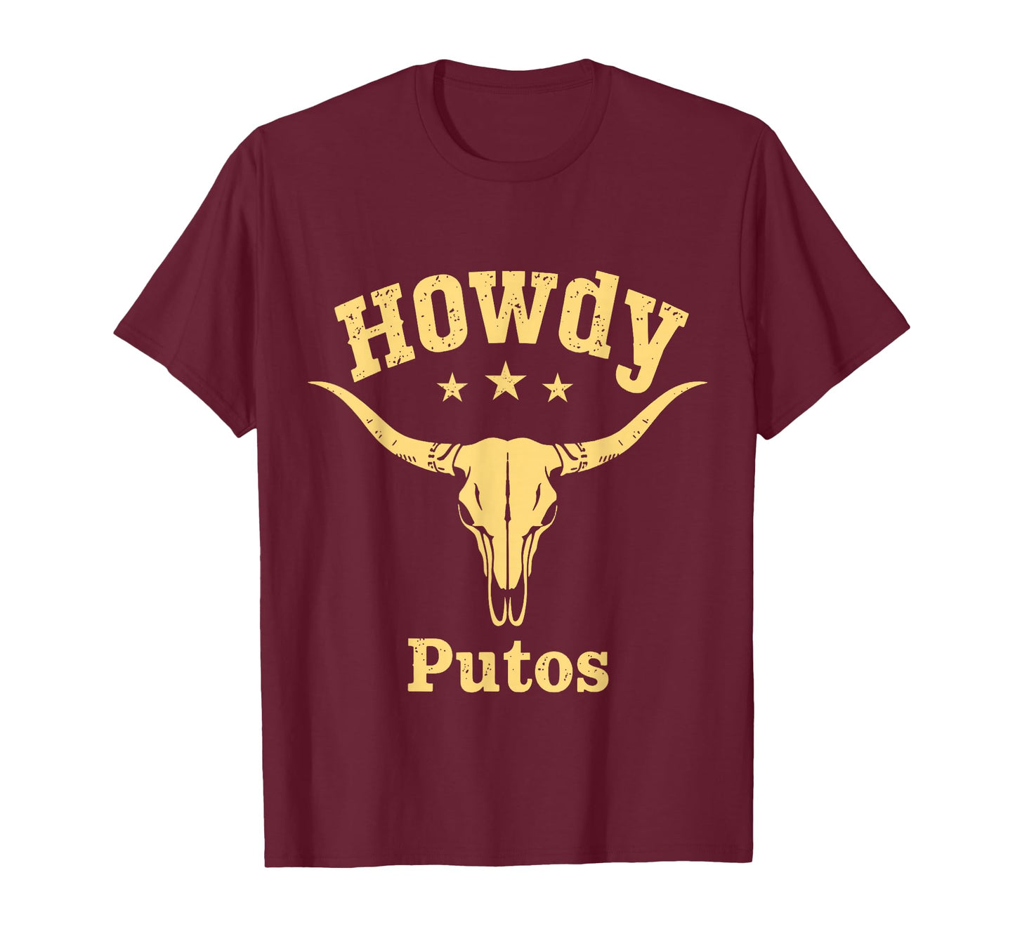 Howdy Putos Country Western Cowboy Bull Skull Men Women T-Shirt