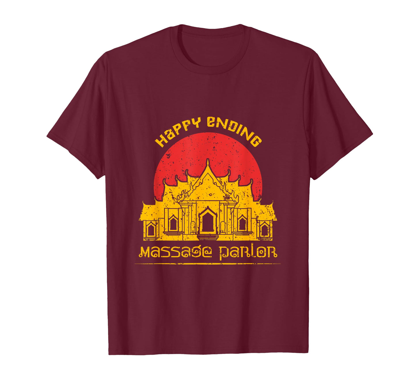 Happy Ending Massage Parlor Thailand T-Shirt