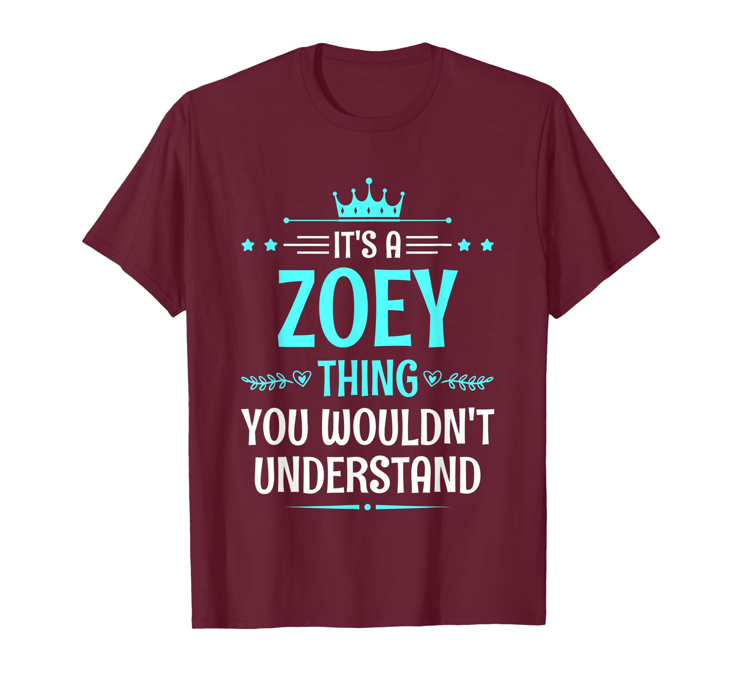 It's a Zoey Thing You Wouldn't Understand Funny Name T-Shirt